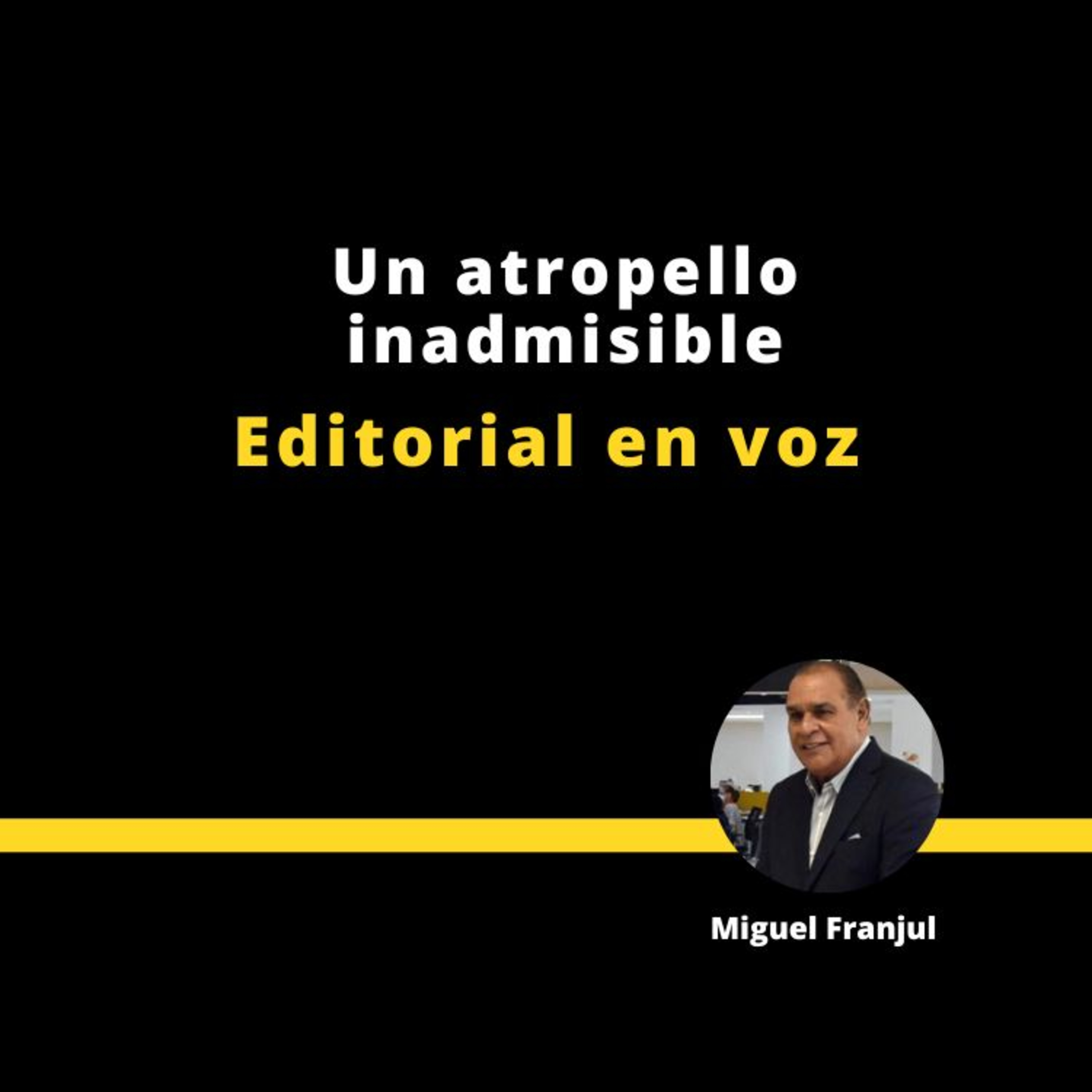 UN ATROPELLO INADMISIBLE episode artwork