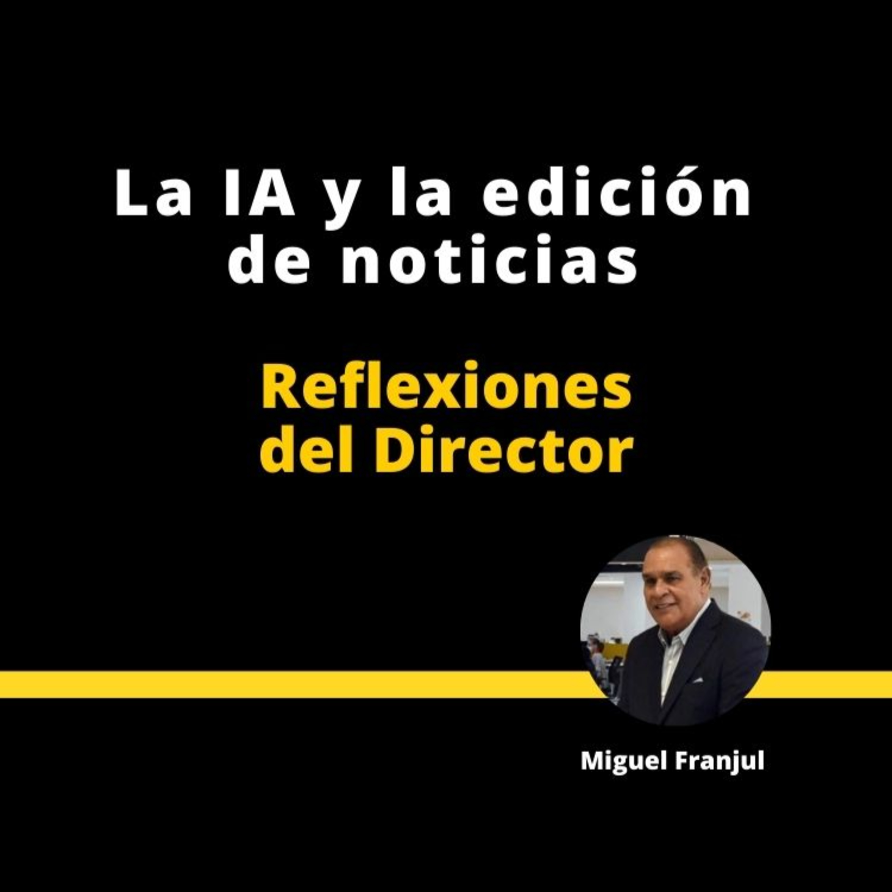 LA IA Y LA EDICIÓN DE NOTICIAS episode artwork