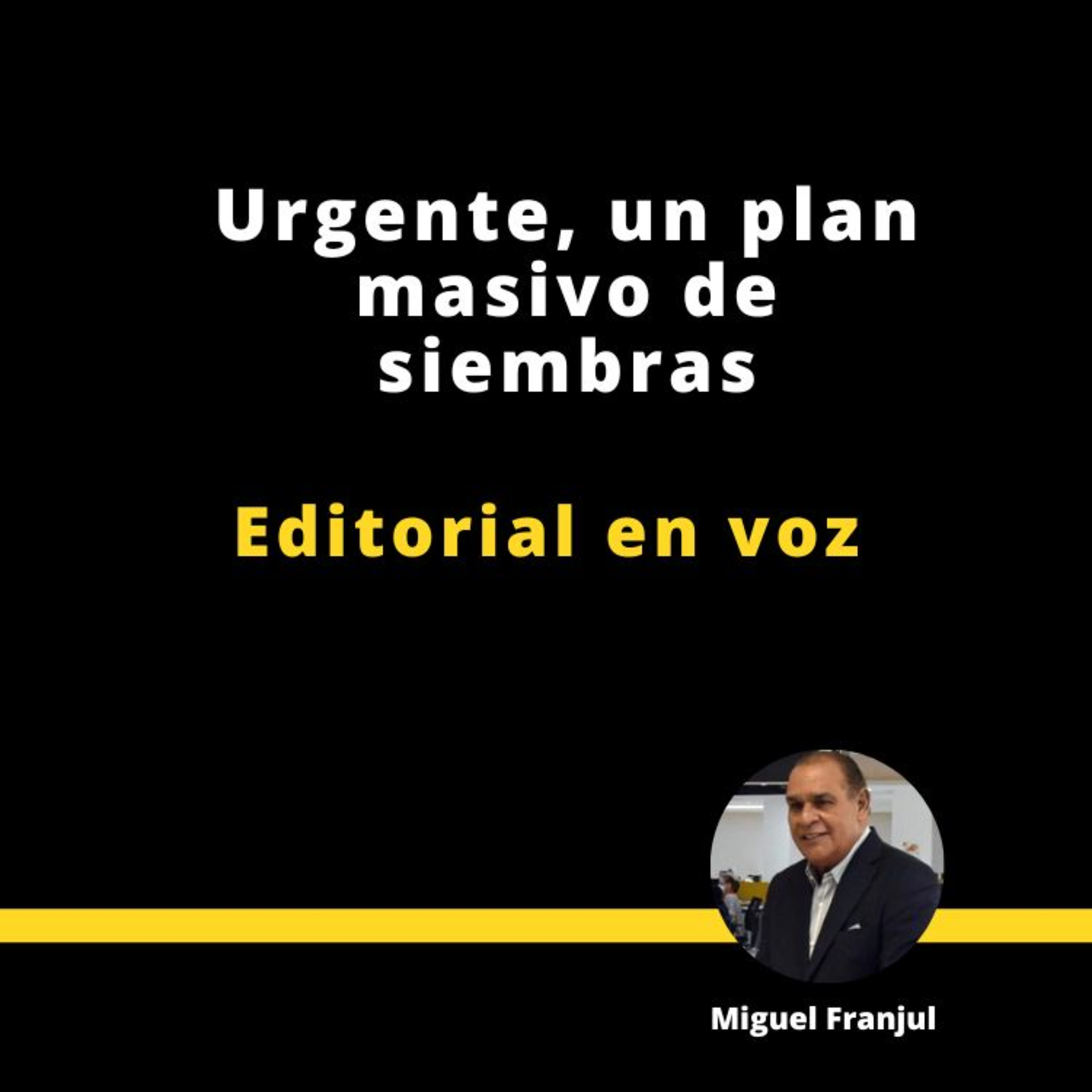 URGENTE, UN PLAN MASIVO DE SIEMBRAS episode artwork