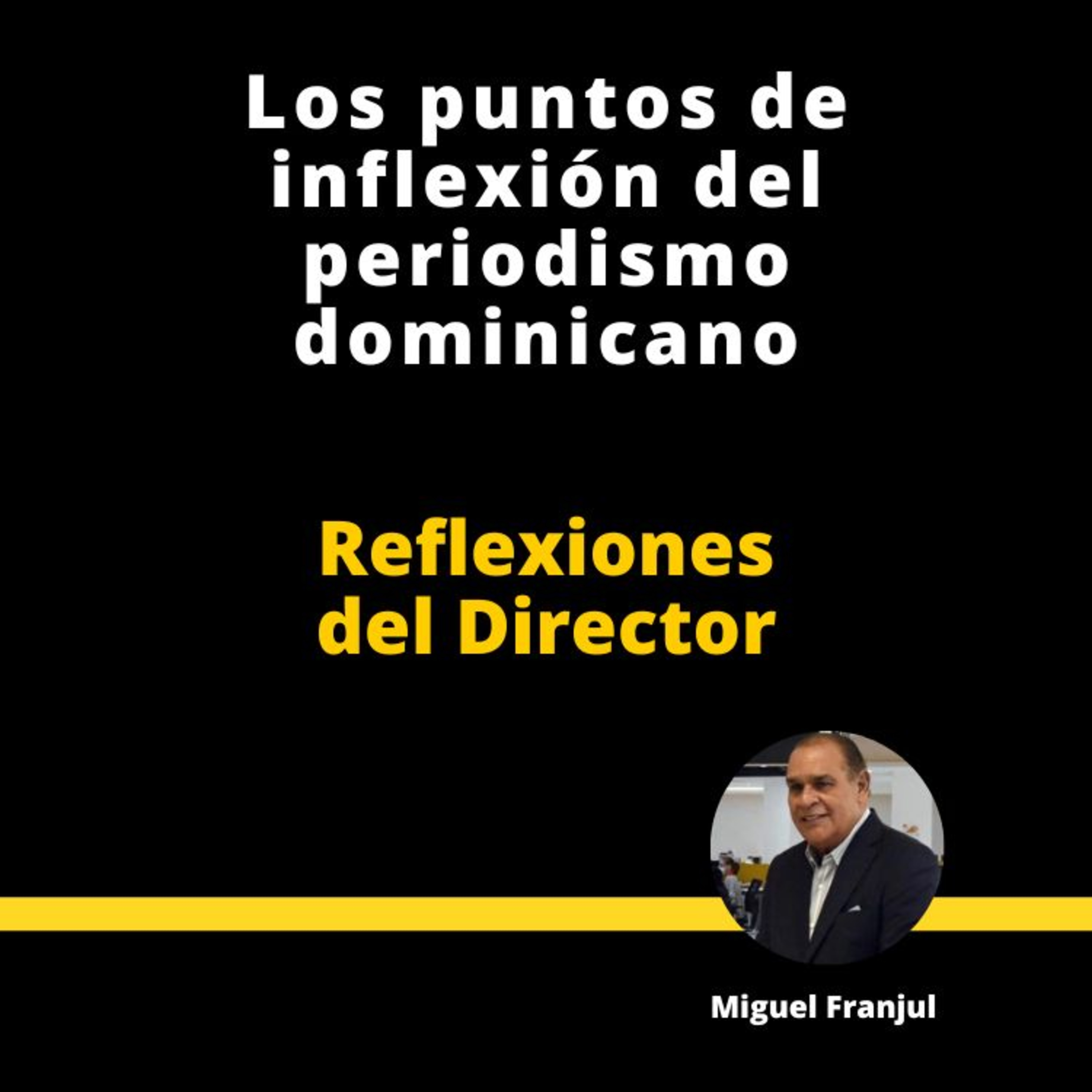 Los puntos de inflexión del periodismo dominicano episode artwork