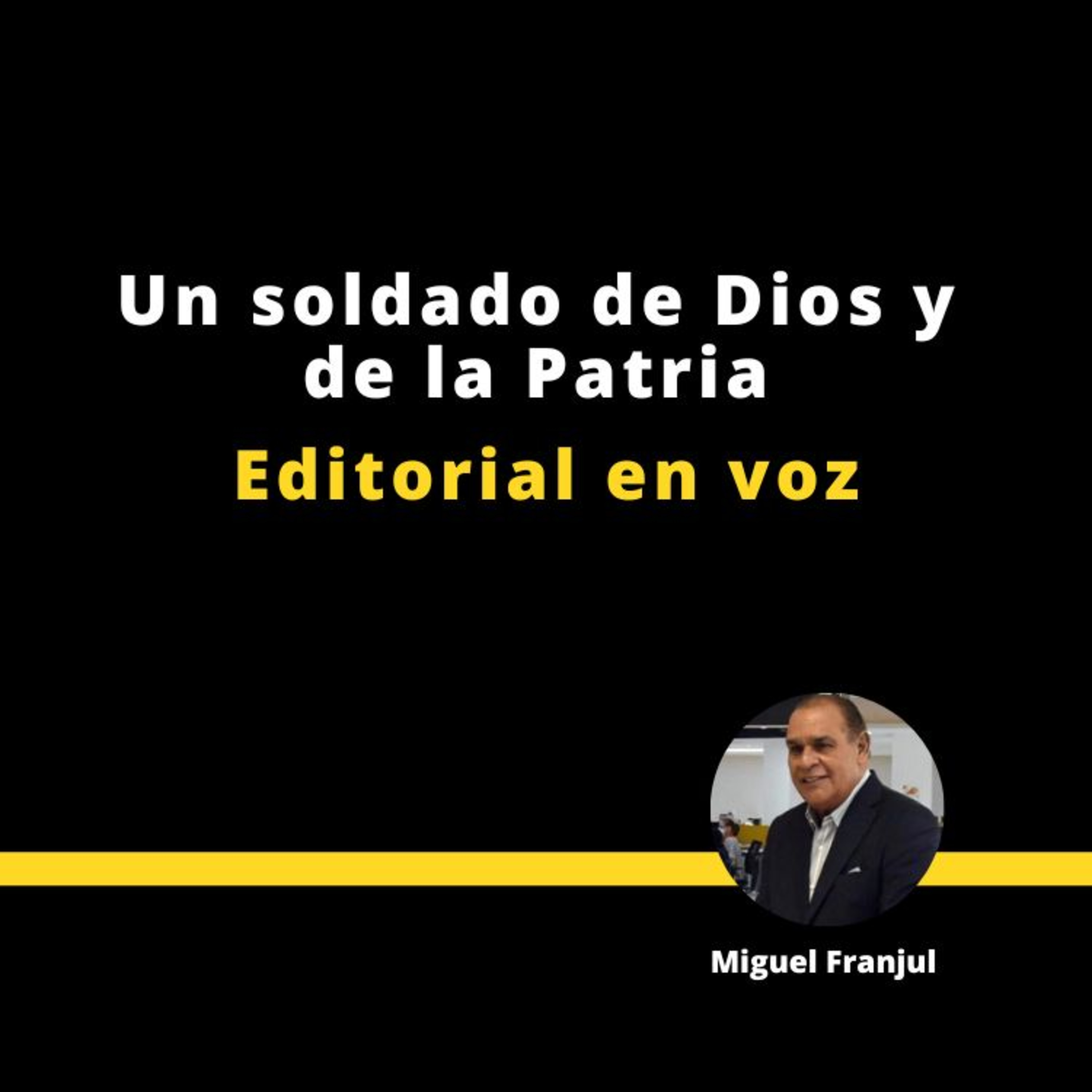 Un soldado de Dios y de la patria episode artwork