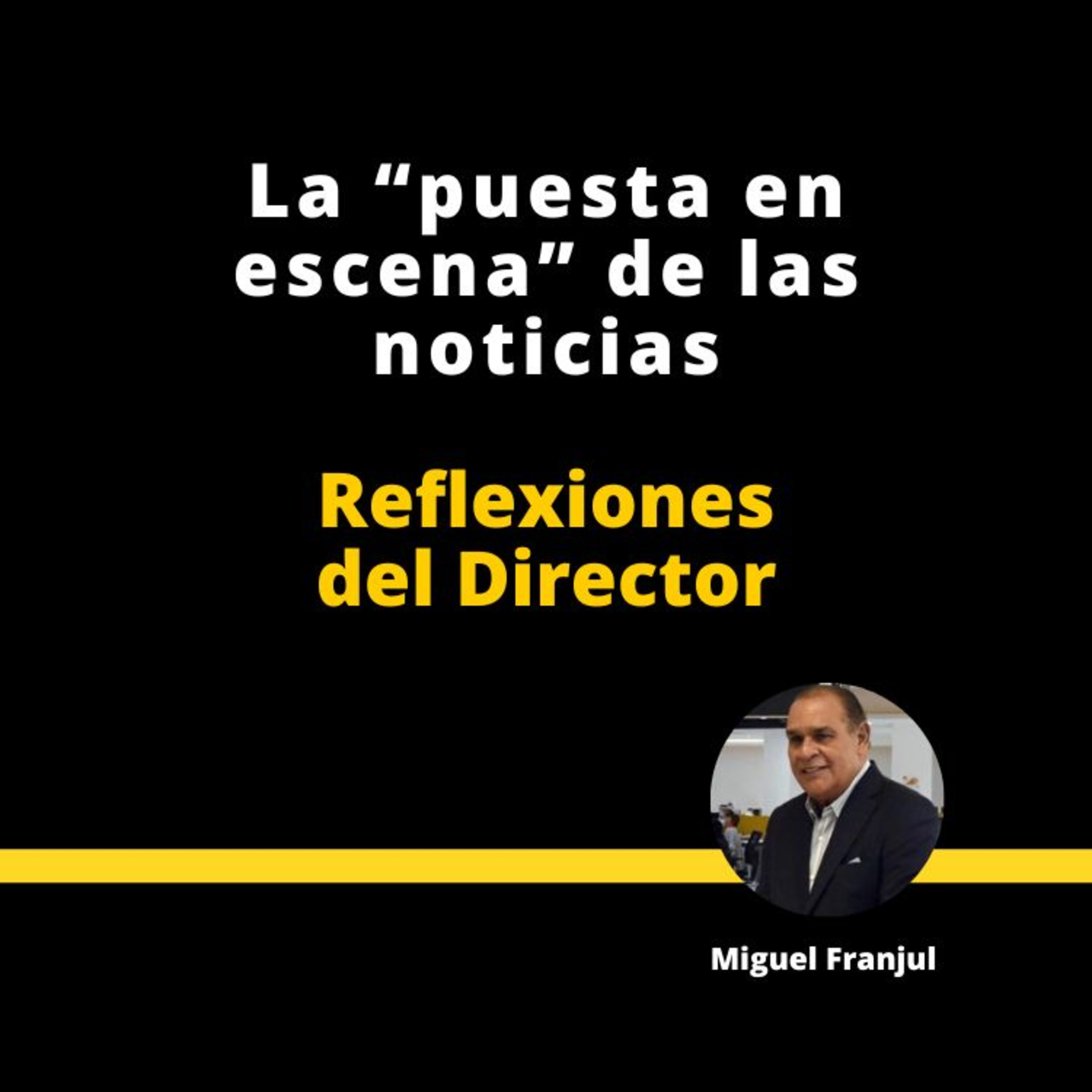 La "puesta en escena" de las noticas episode artwork