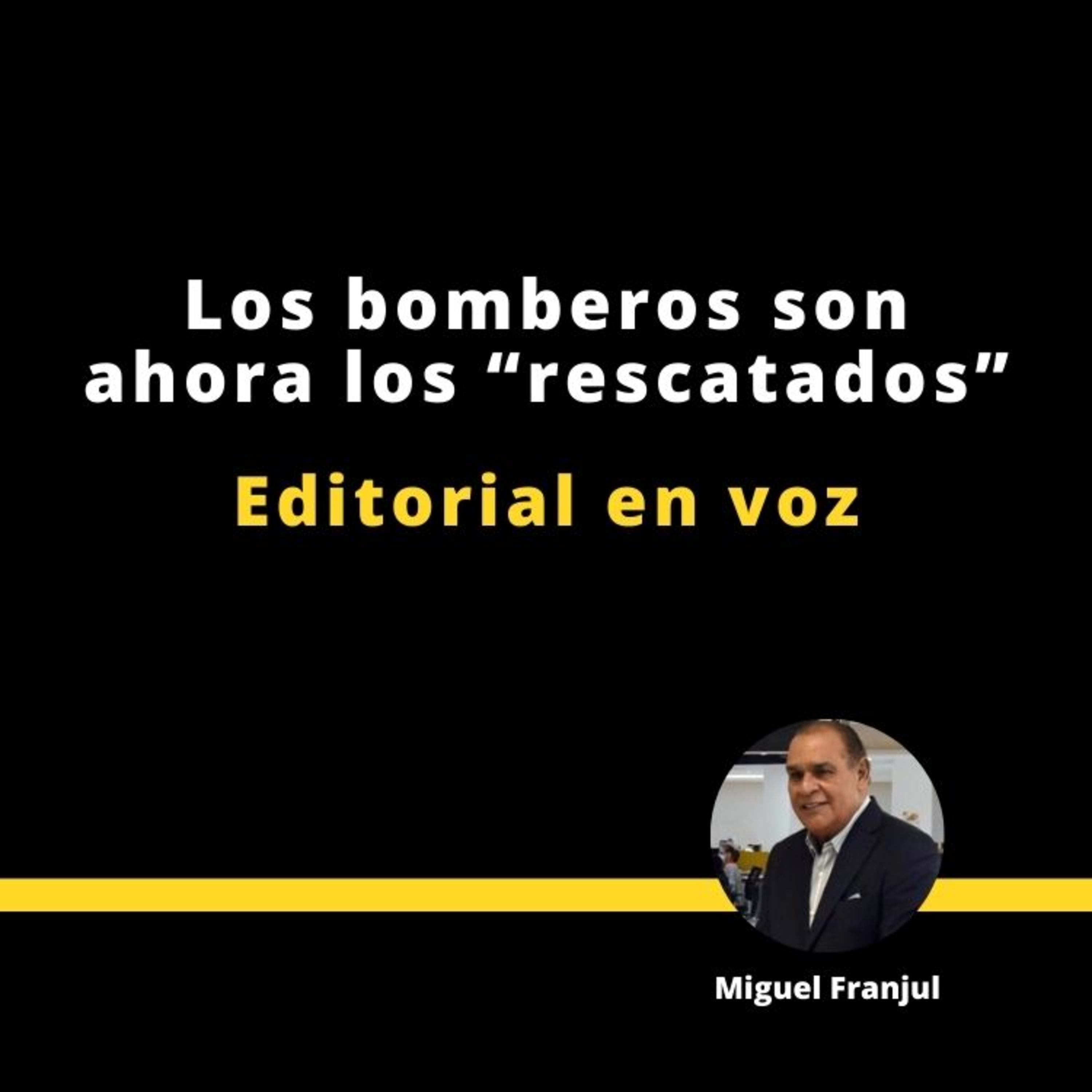 Los bomberos son ahora los "rescatados" episode artwork