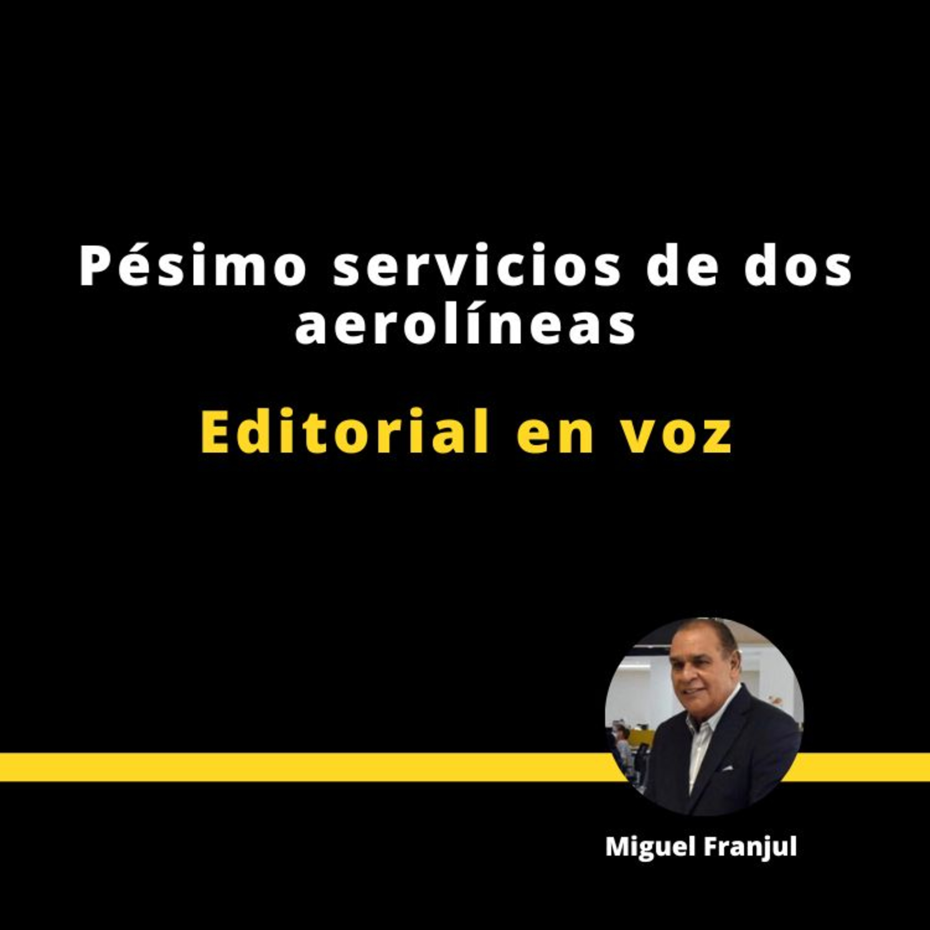 Pésimo servicios de dos aerolíneas episode artwork