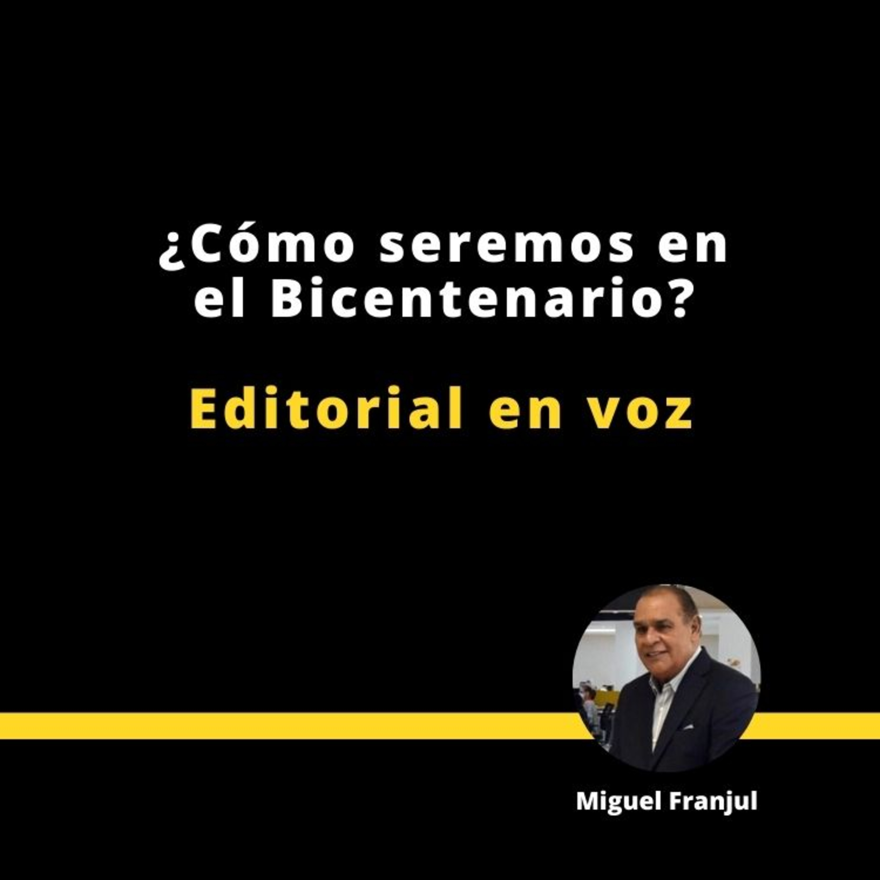 ¿Cómo seremos en el bicentenario? episode artwork