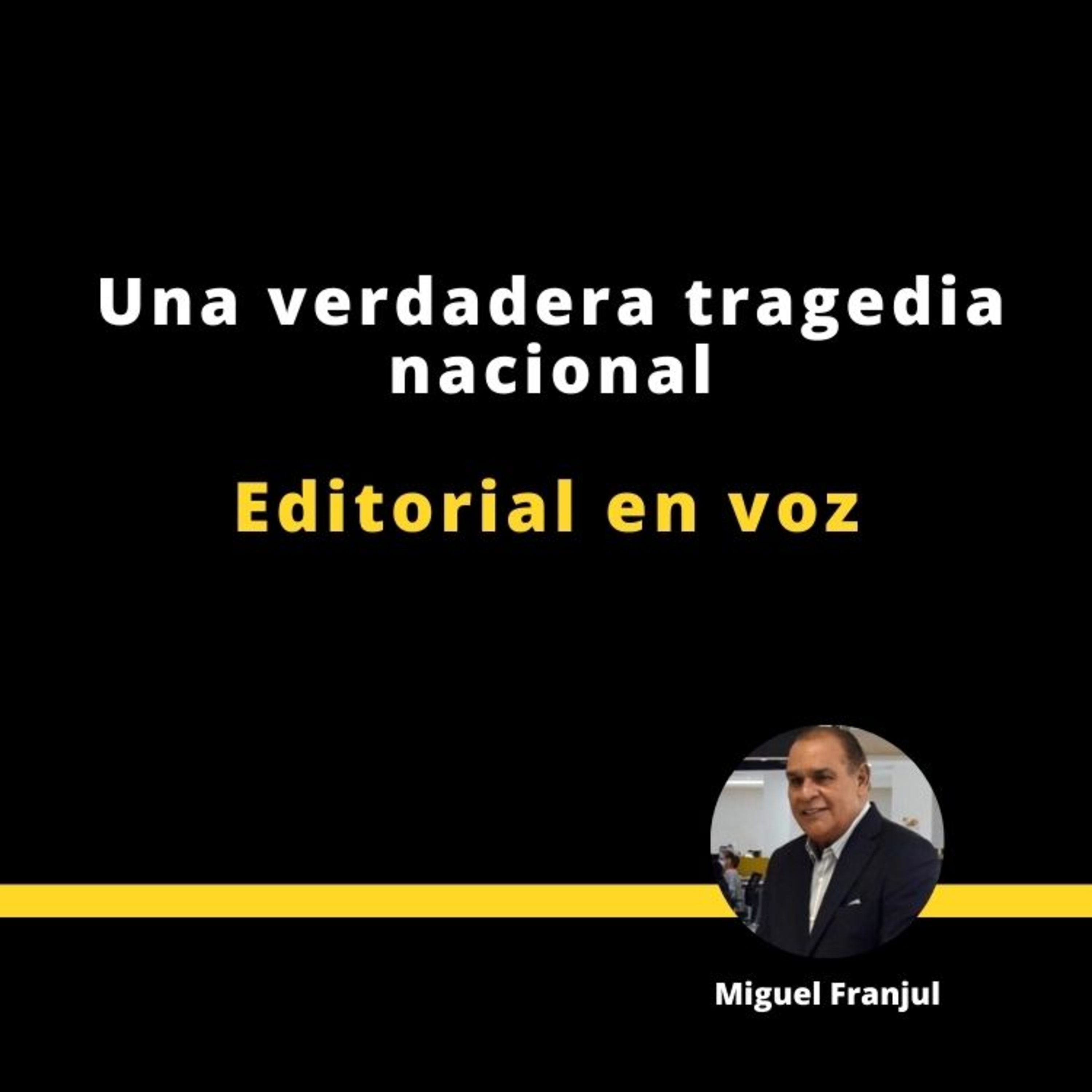 Una verdadera tragedia nacional episode artwork