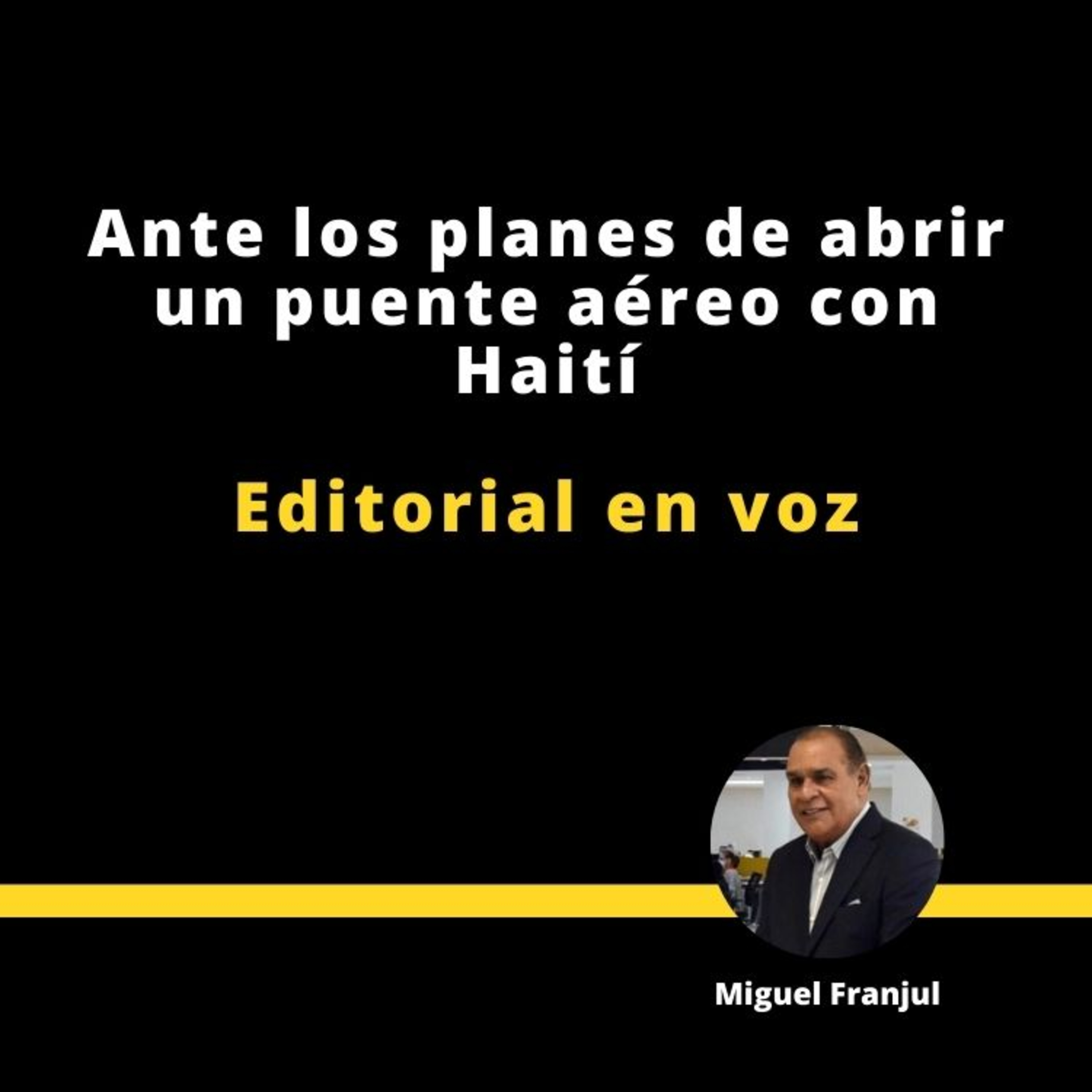 Ante los planes de abrir un puente aéreo con Haití episode artwork