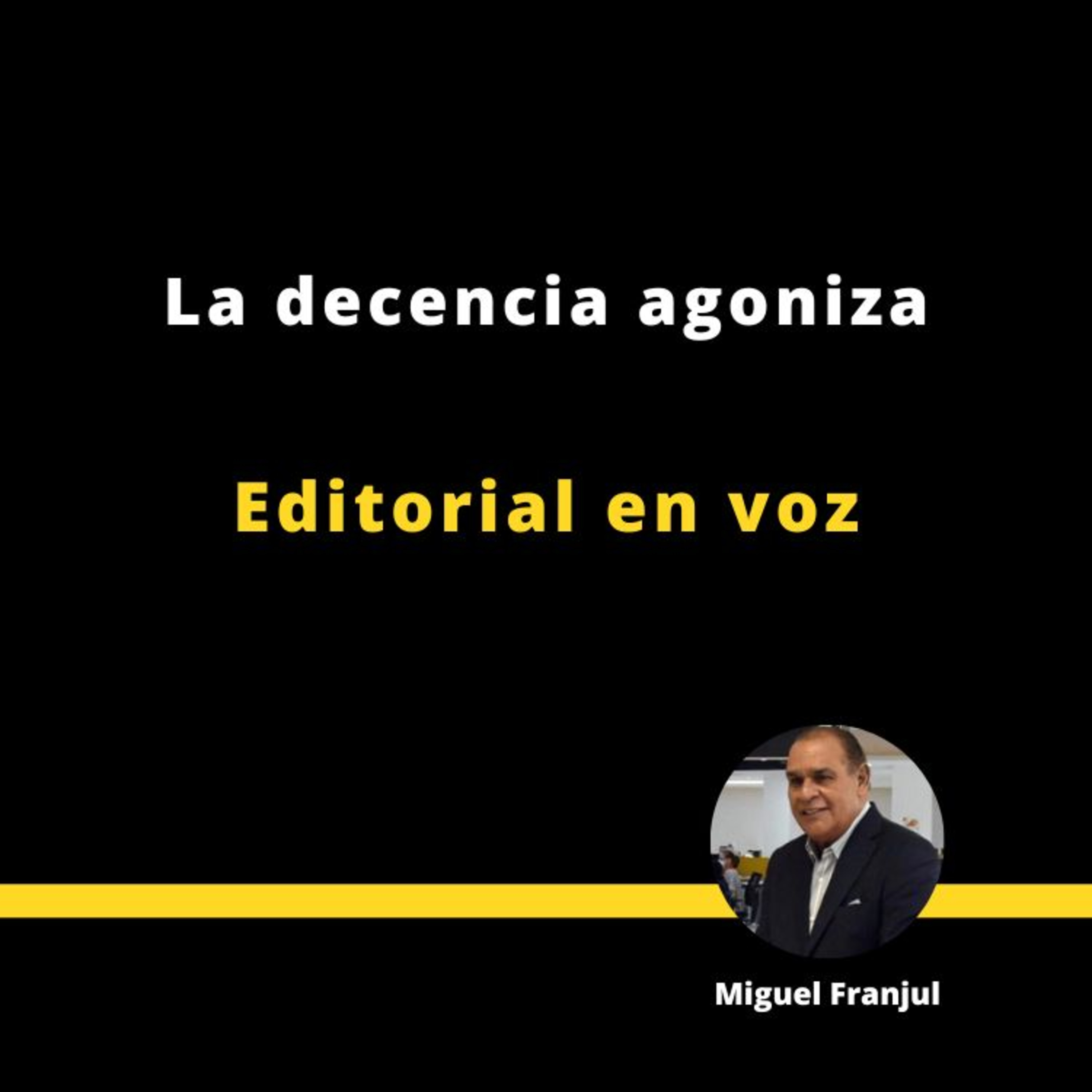 La decencia agoniza episode artwork