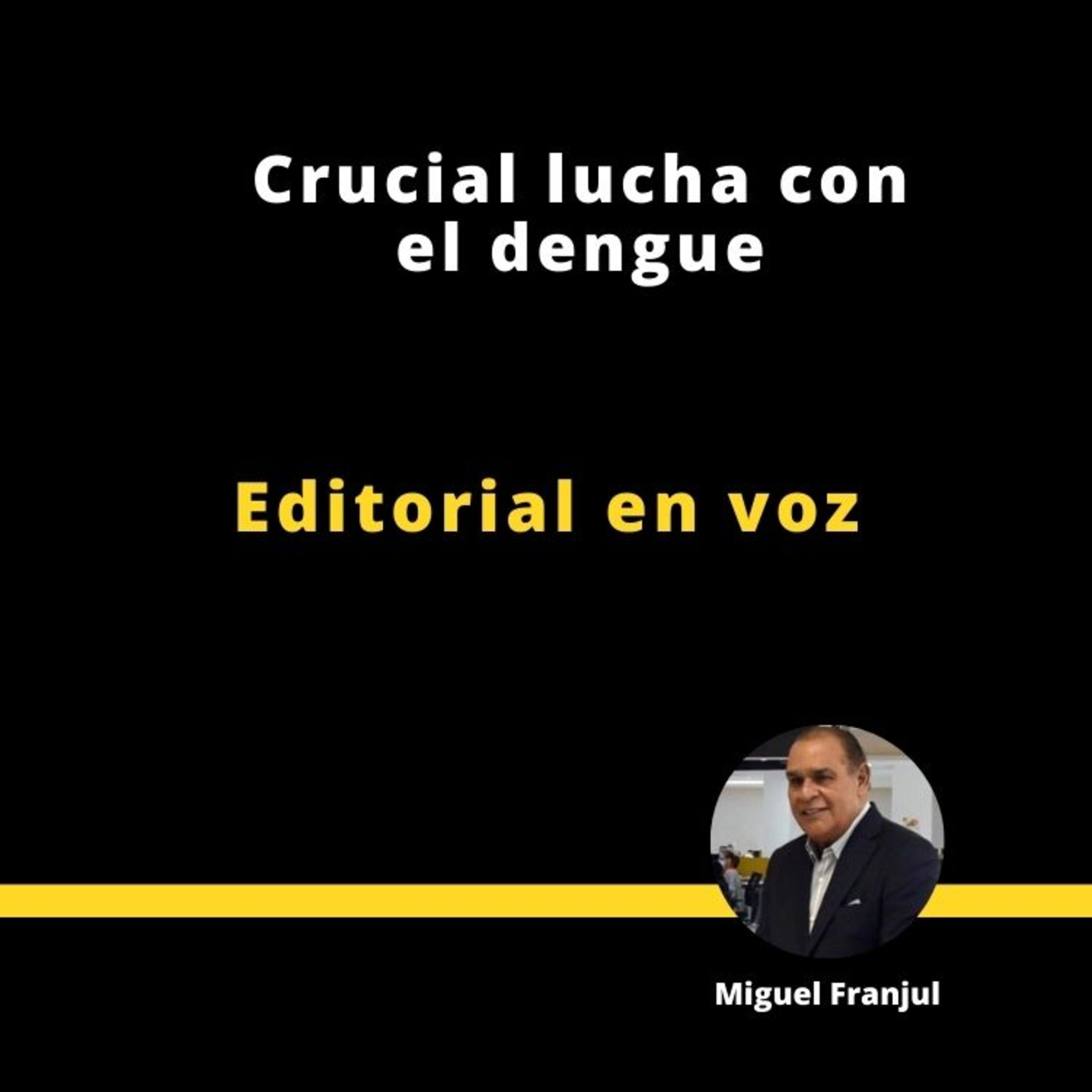Crucial lucha con el dengue episode artwork