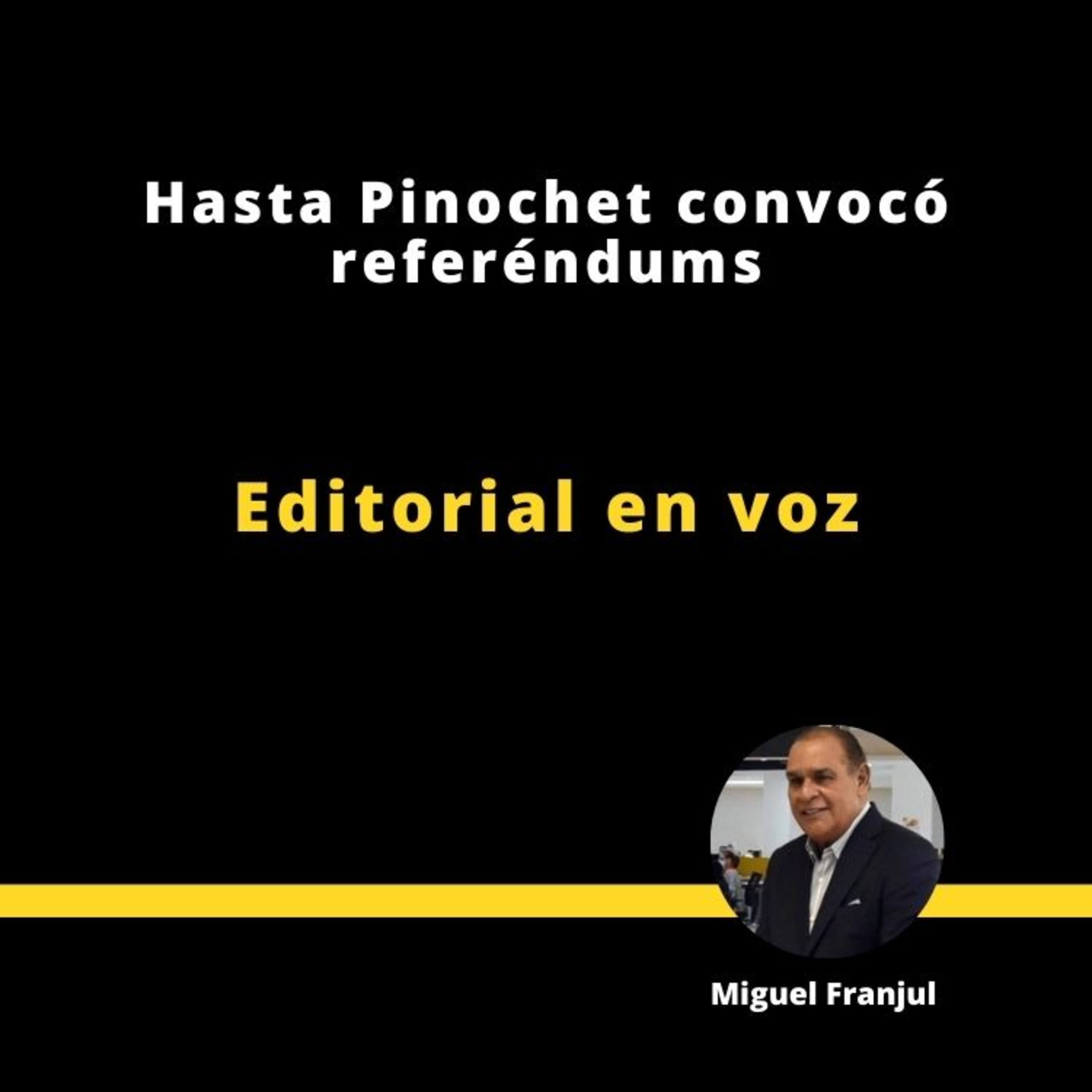 Hasta Pinochet convocó referéndums episode artwork