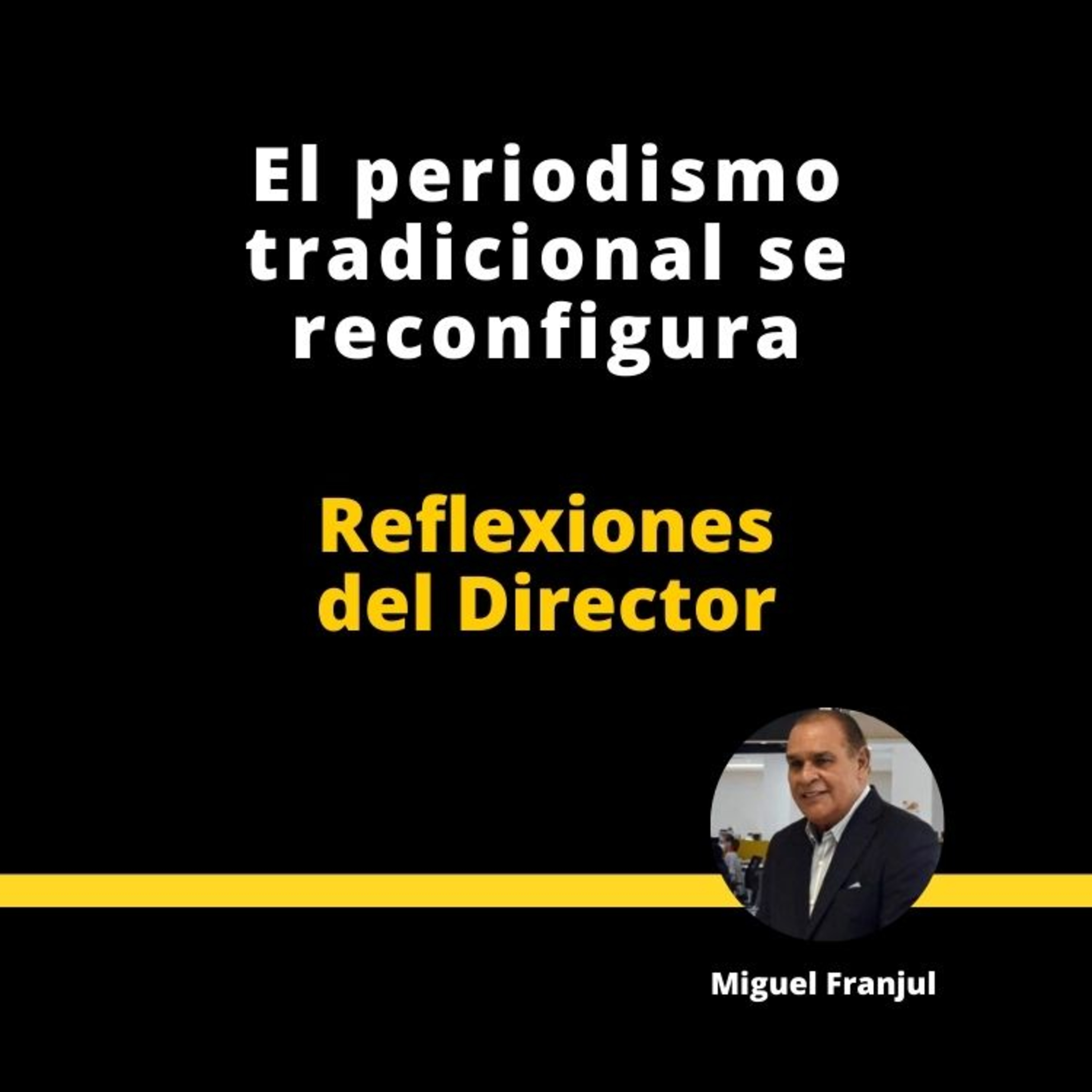 El periodismo tradicional se reconfigura episode artwork