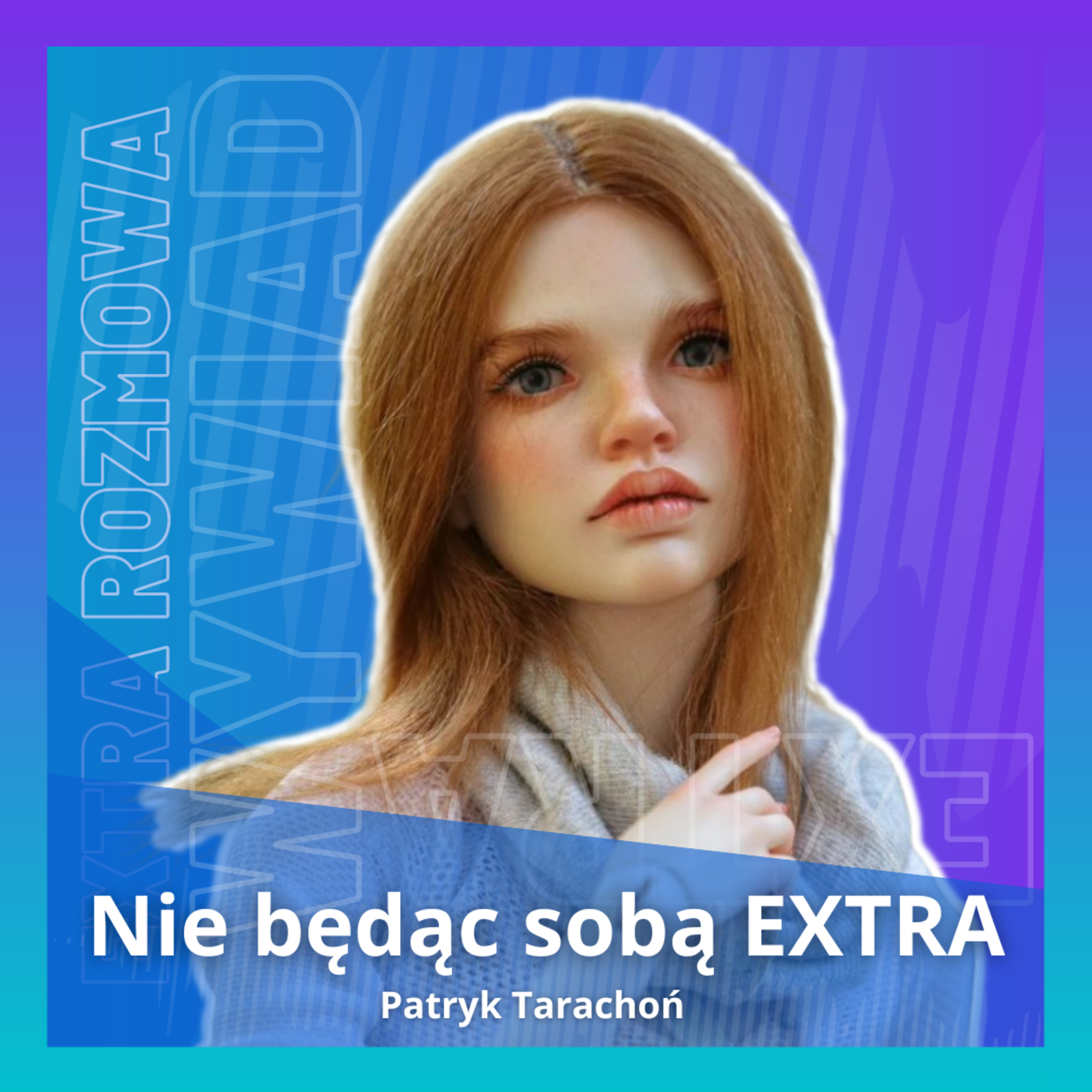 Podcast Nie będąc sobą | Motywacja | Rozwój Osobisty | Relacje