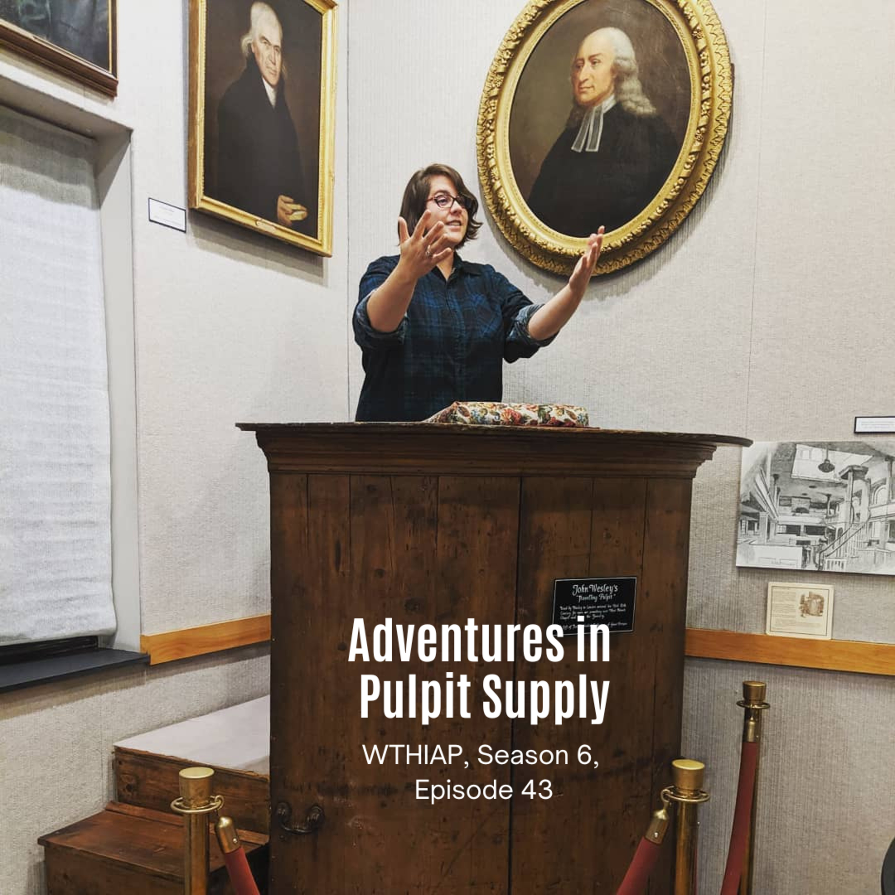 Adventures in Pulpit Supply