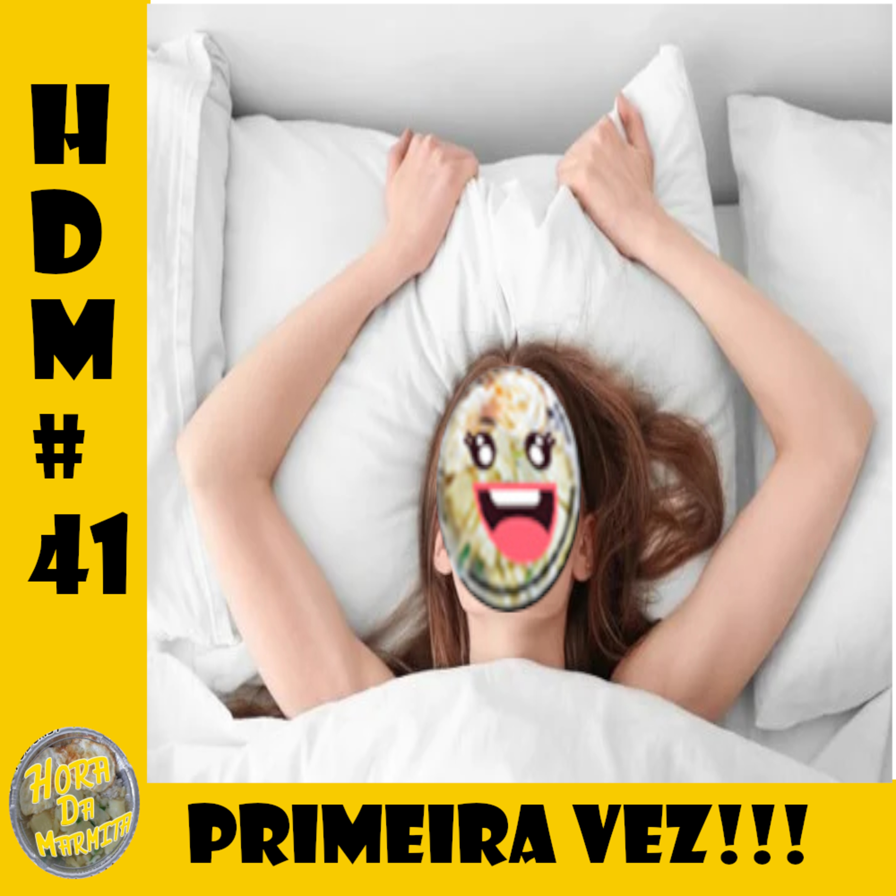 HDM #41 - COMO FOI SUA PRIMEIRA VEZ? episode artwork