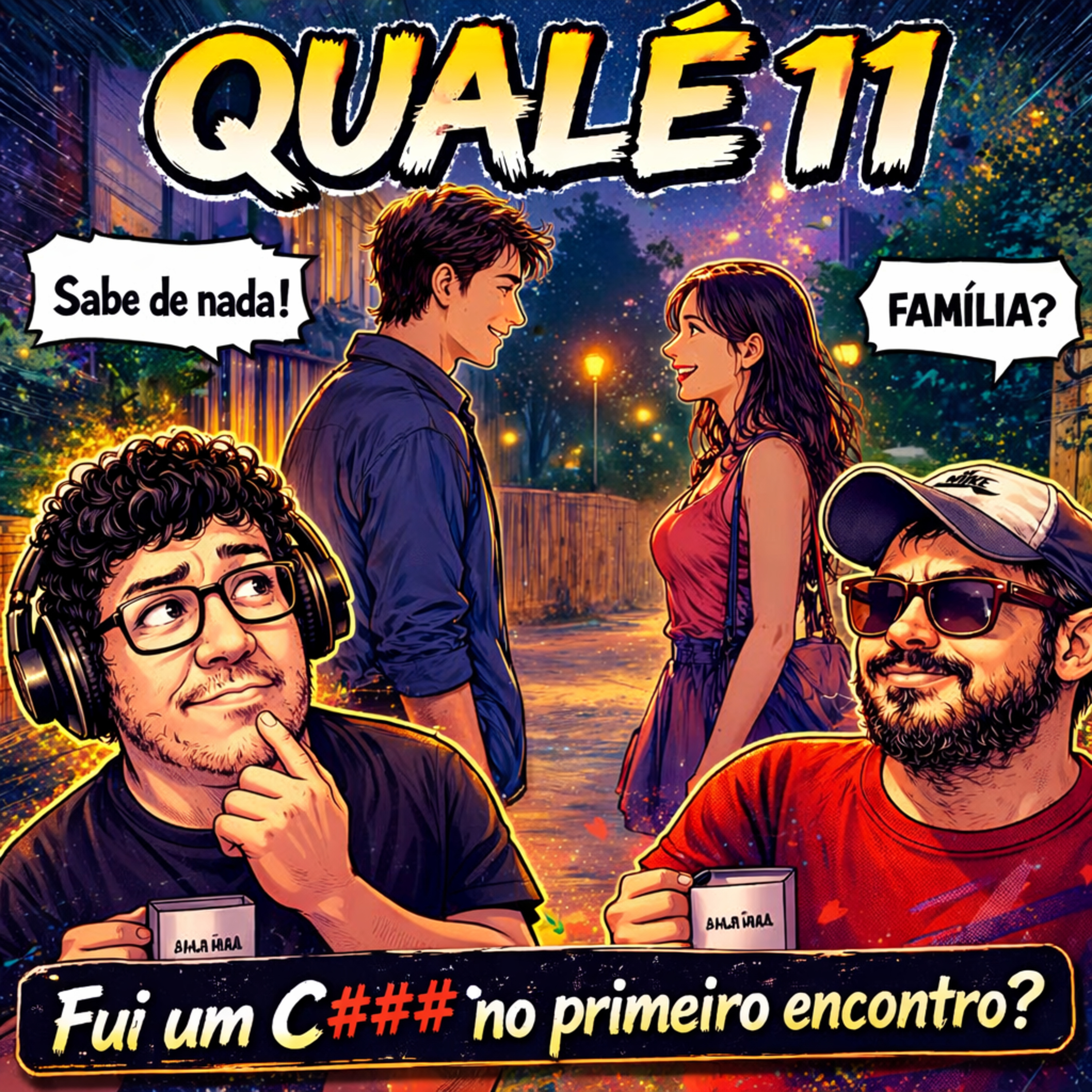 QUALÉ #11 - Fui C#### no primeiro encontro? episode artwork