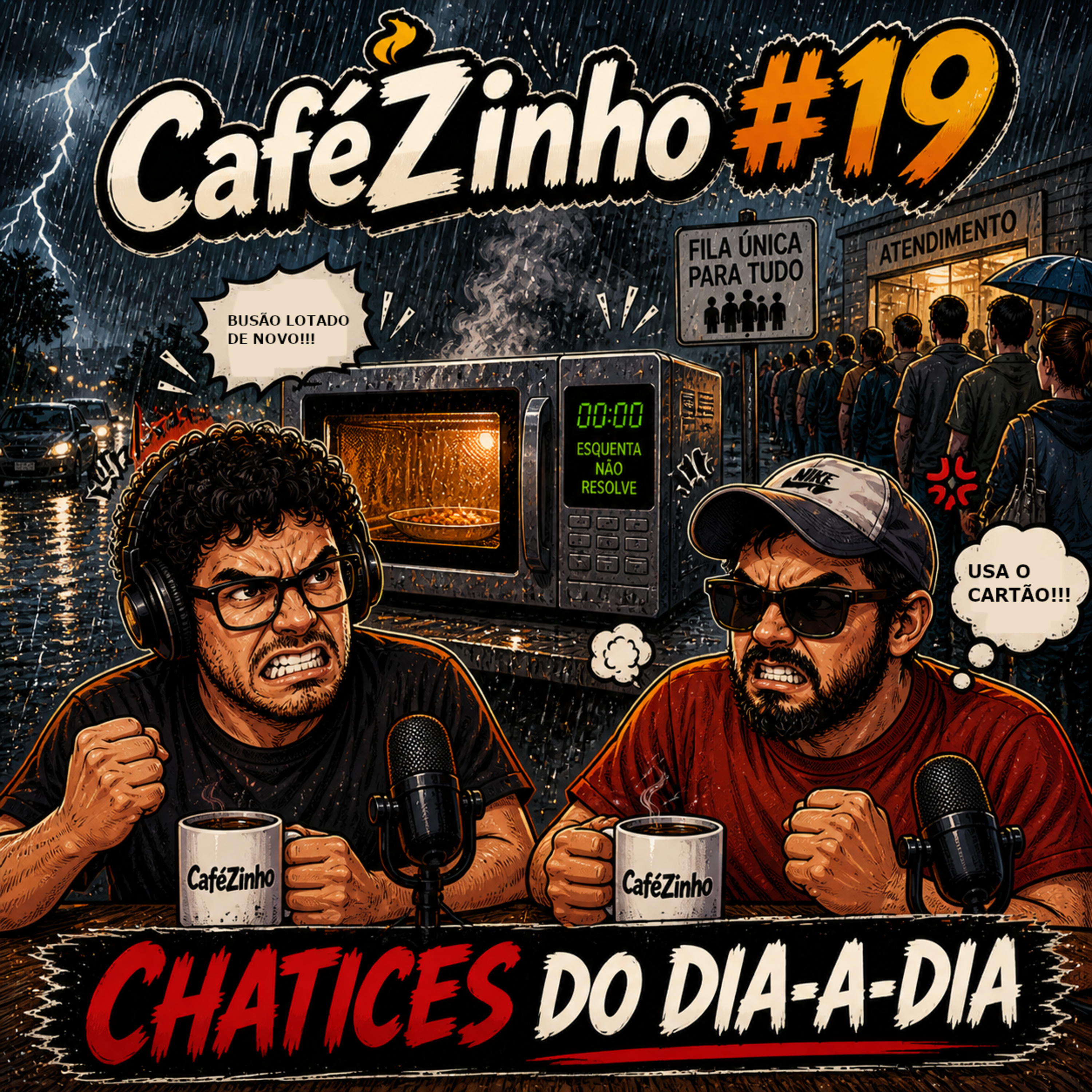 CaféZinho #19 - CHATICES DO DIA-A-DIA episode artwork