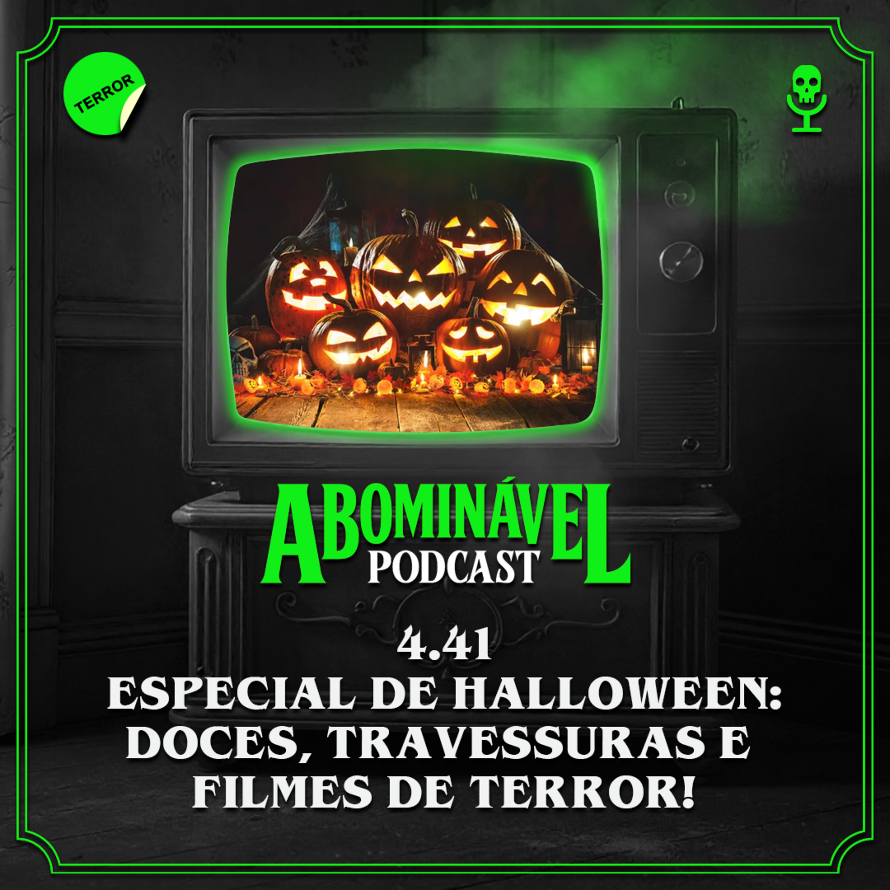 4.41 - Especial de Halloween: doces, travessuras e filmes de terror!