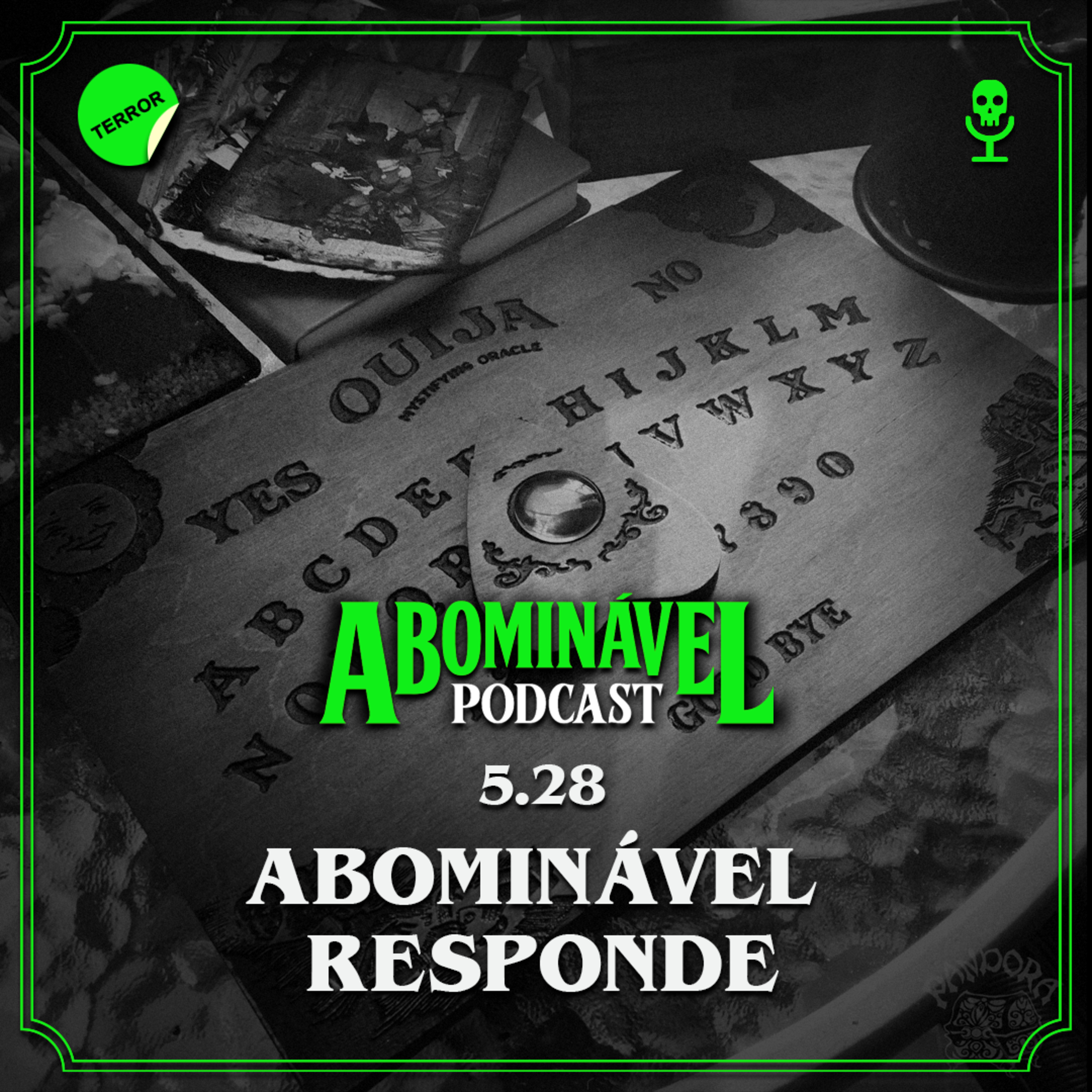 5.28 - Abominável Responde