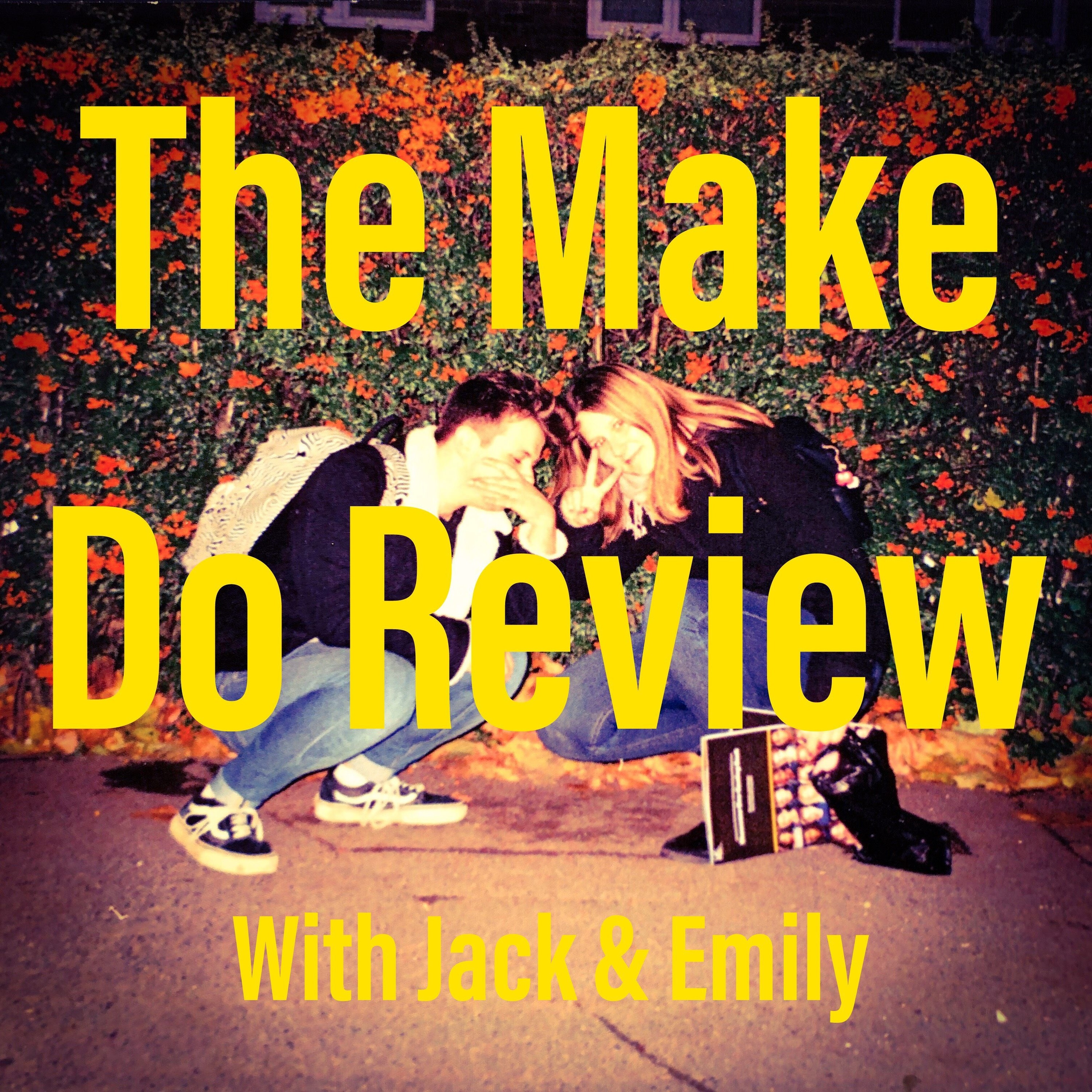 The Make Do Podcast