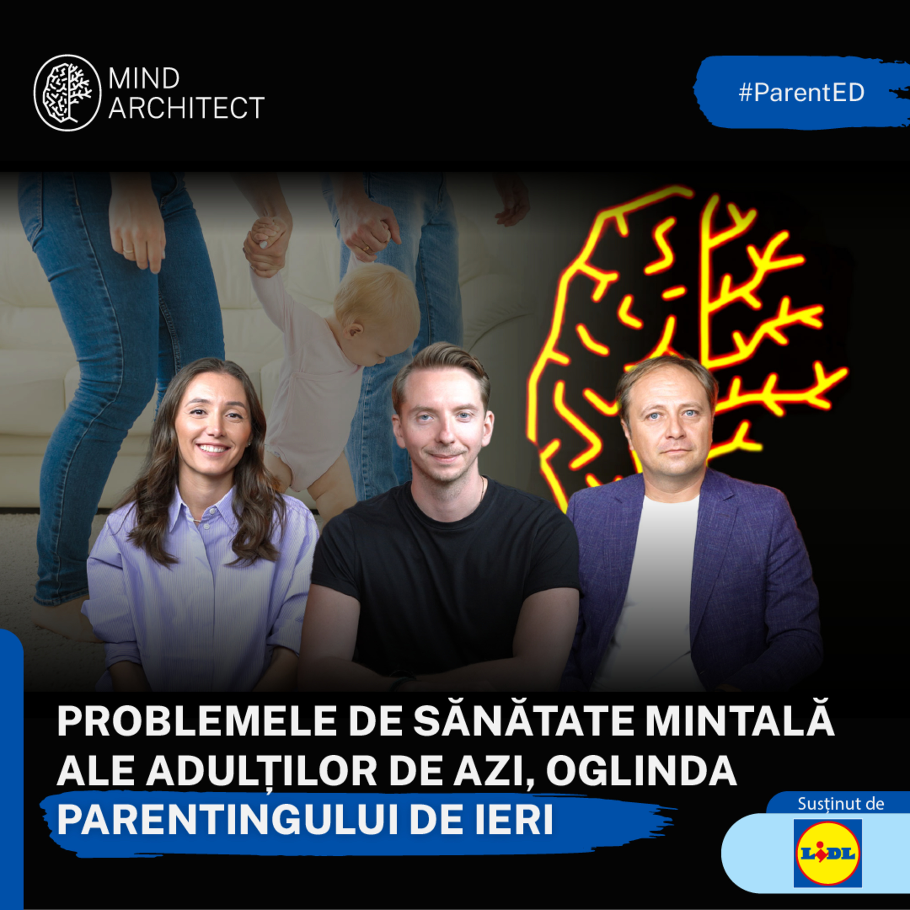 Părintele perfect NU EXISTĂ. În schimb, iată CE FACE DIFERENȚA. Cu Diana și Bogdan de la ParentED