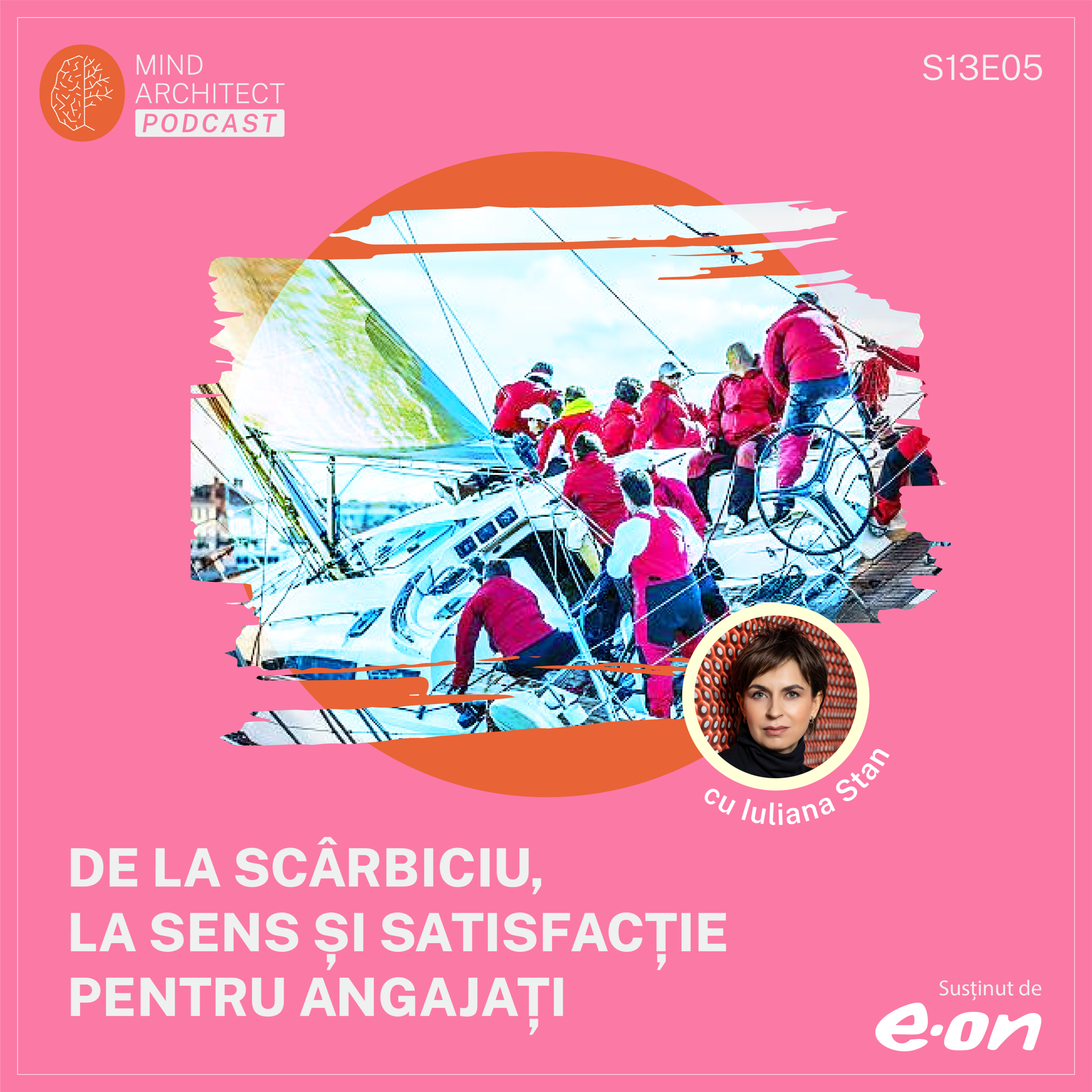 Sensul în Organizații: Cum Construiesc Companiile Locuri de Muncă cu Impact Real (S13E05)