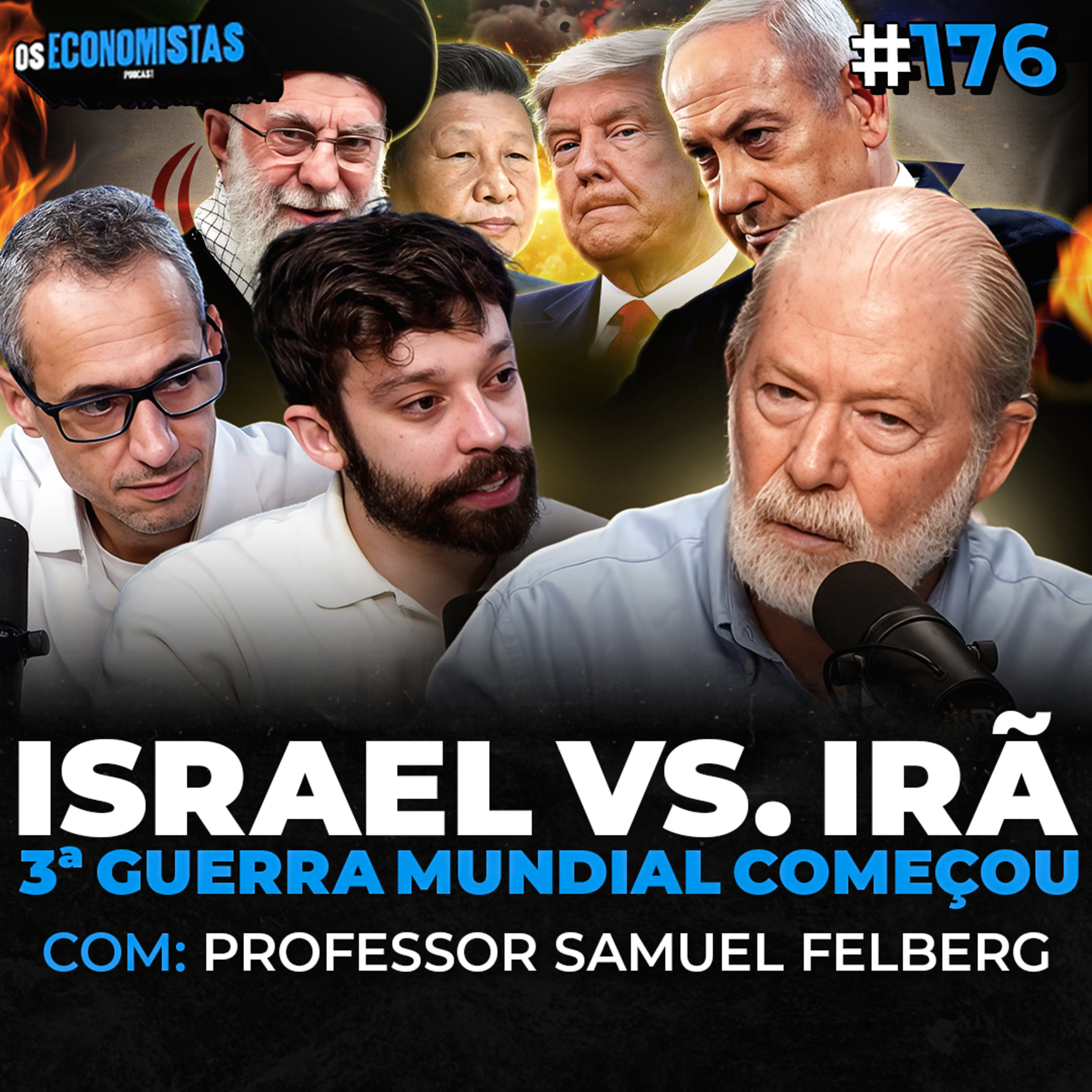 ISRAEL VS IRÃ | Os Economistas 176