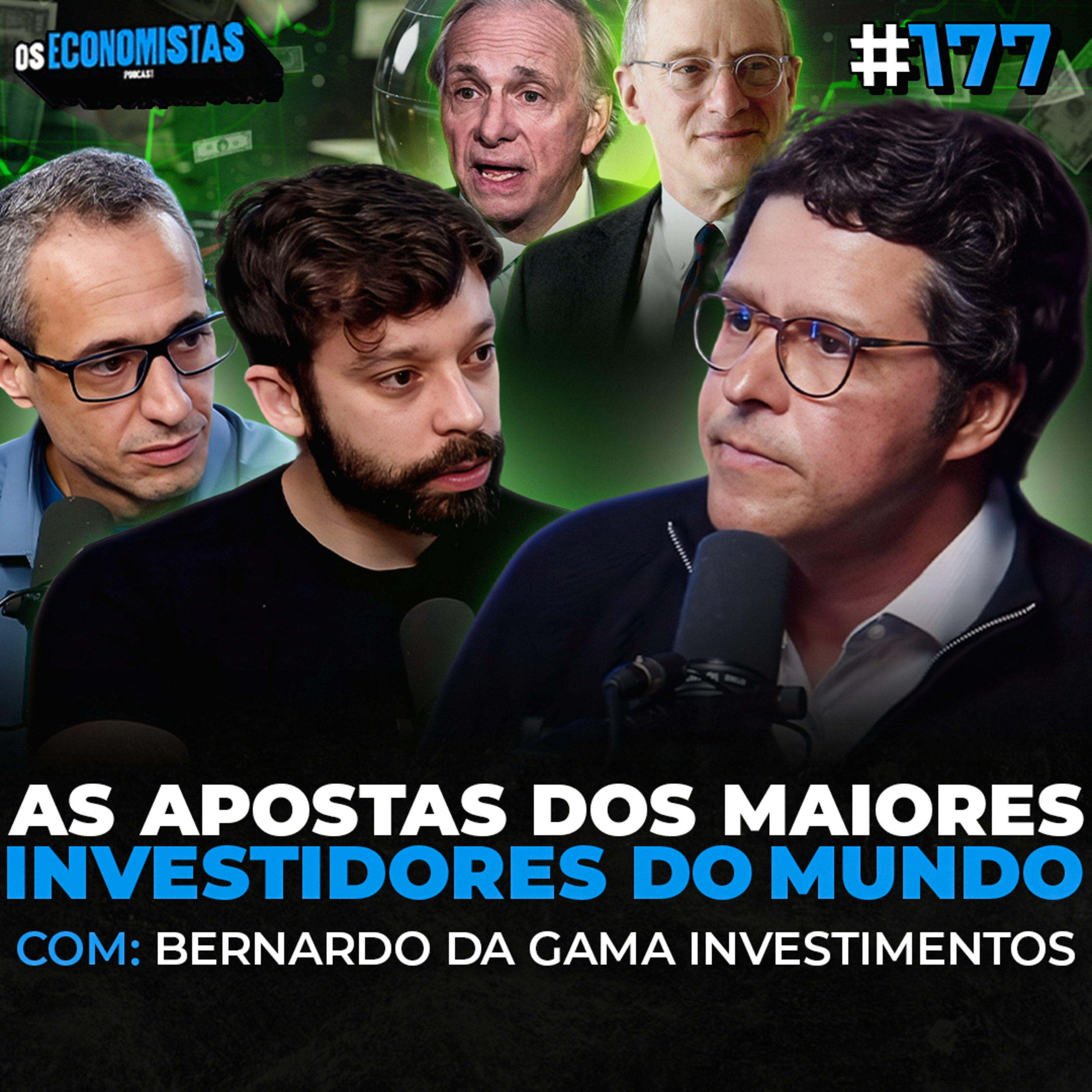 ONDE AS MAIORES GESTORAS DO MUNDO ESTÃO INVESTINDO? | Gama Investimentos | Os Economistas #177