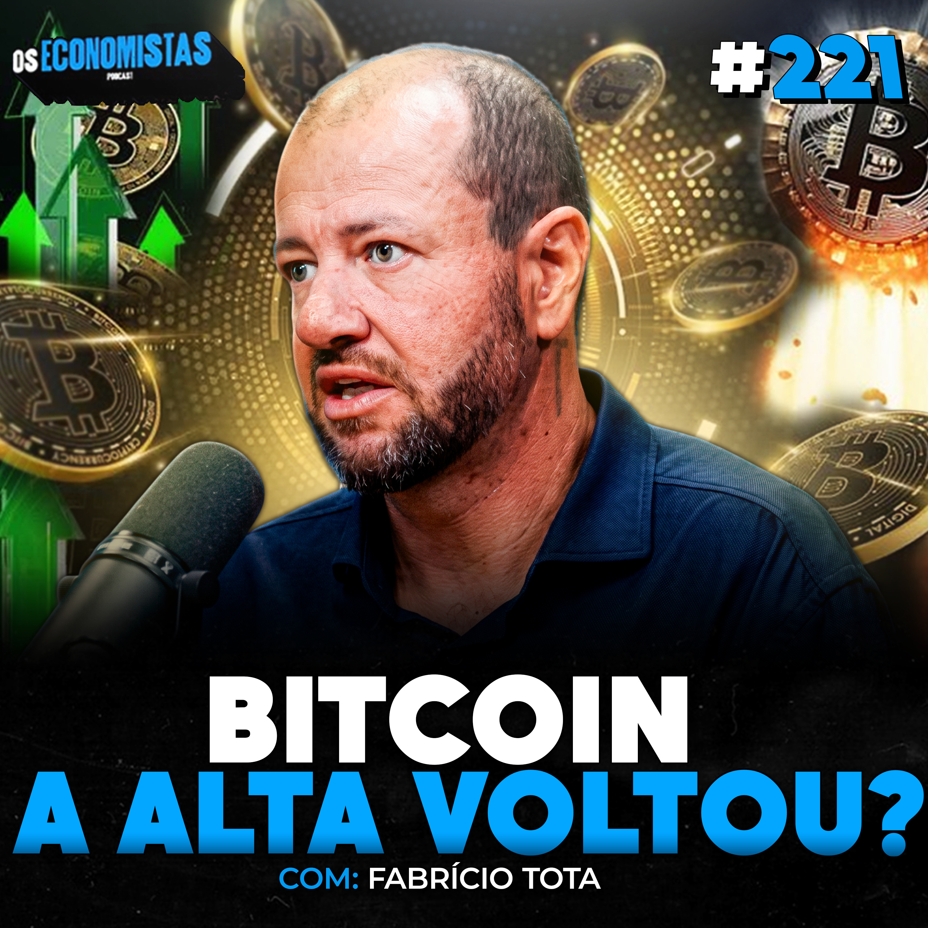 ESTAMOS DIANTE DA MAIOR OPORTUNIDADE DO BITCOIN? O QUE ESPERAR PARA ESSE CICLO | Os Economistas 221 episode artwork