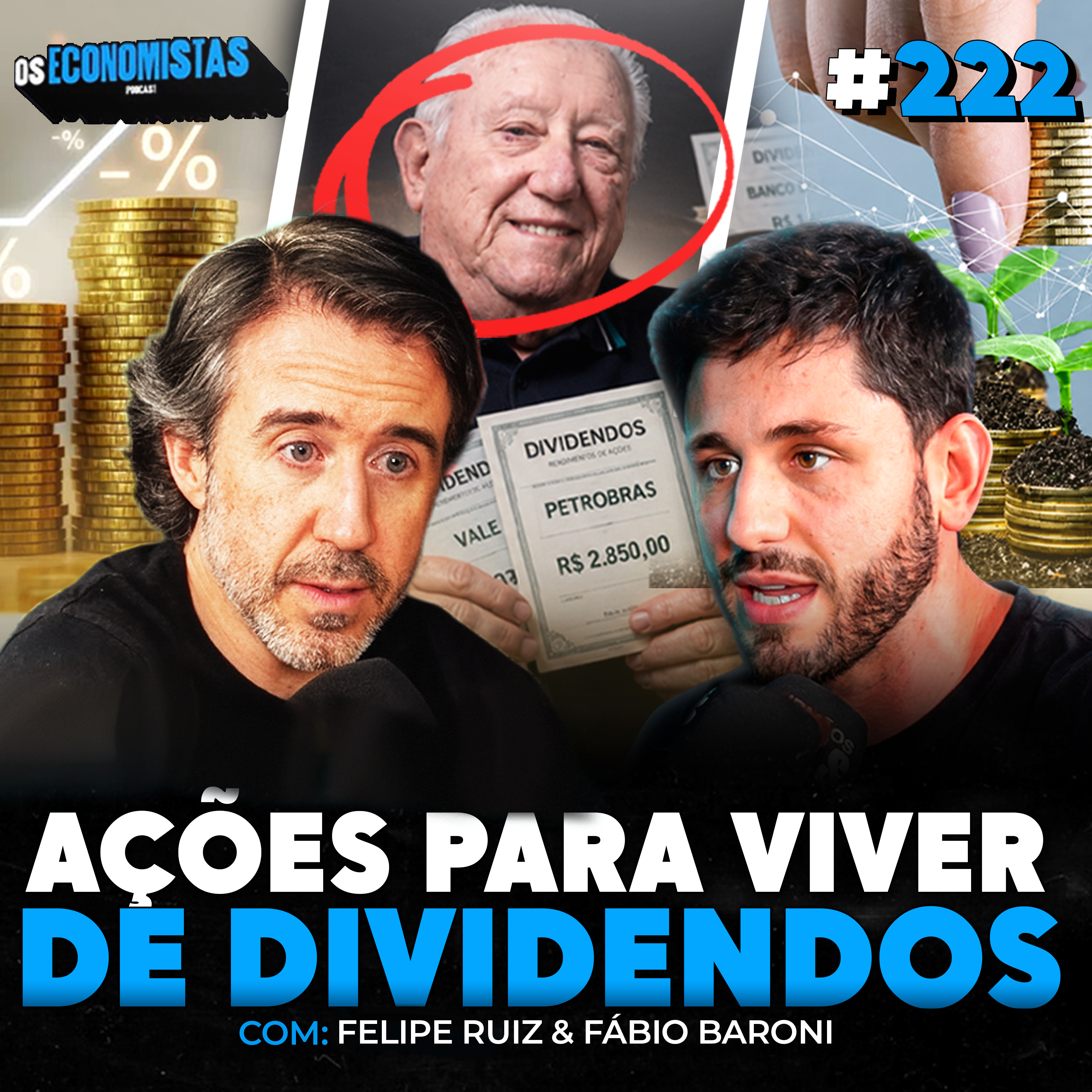 LIÇÕES DA FILOSOFIA BARSI E AS MELHORES AÇÕES DA BOLSA PARA DIVIDENDOS | AGF | Os Economistas 222 episode artwork