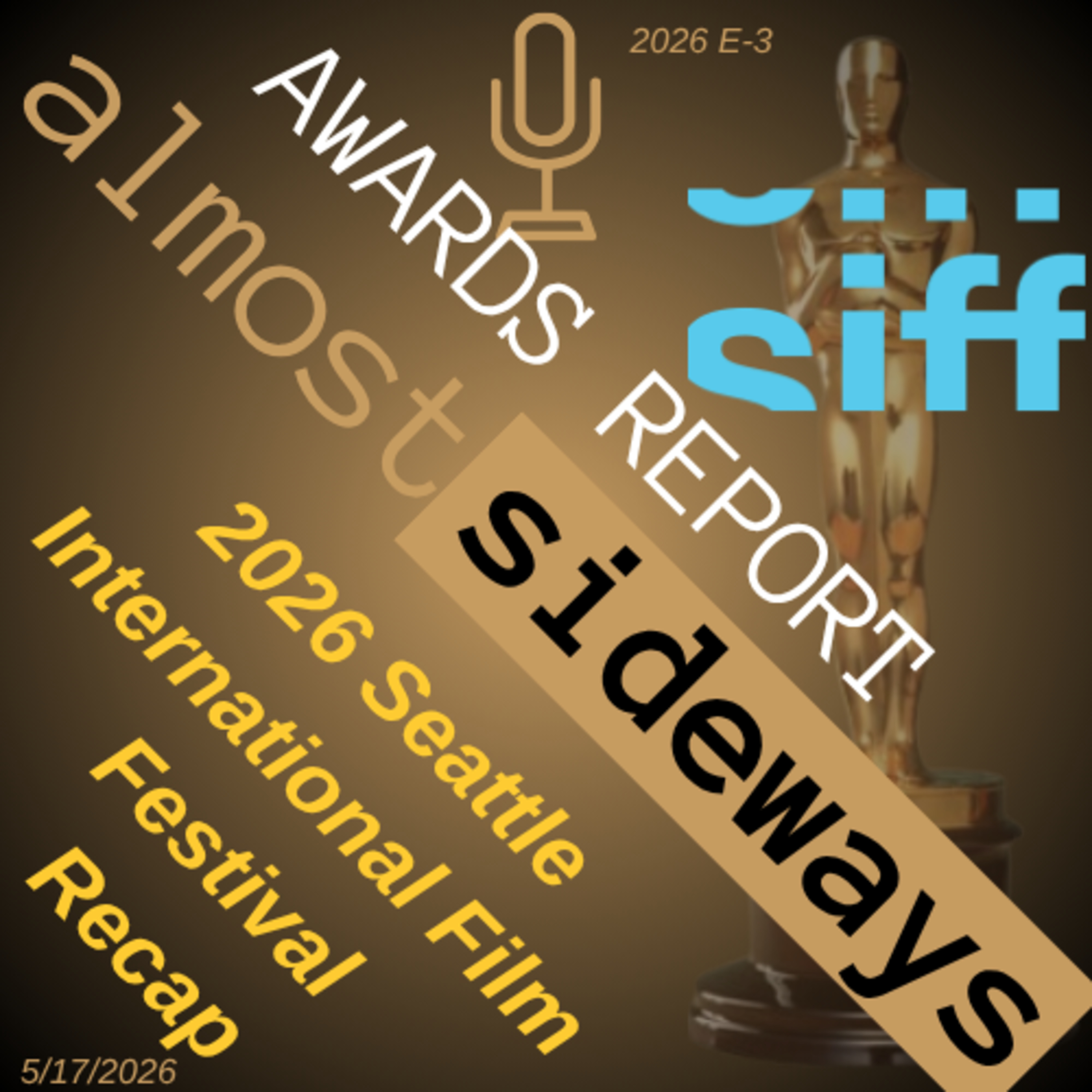 ASAR 2026.3: 2026 Seattle International Film Festival Recap