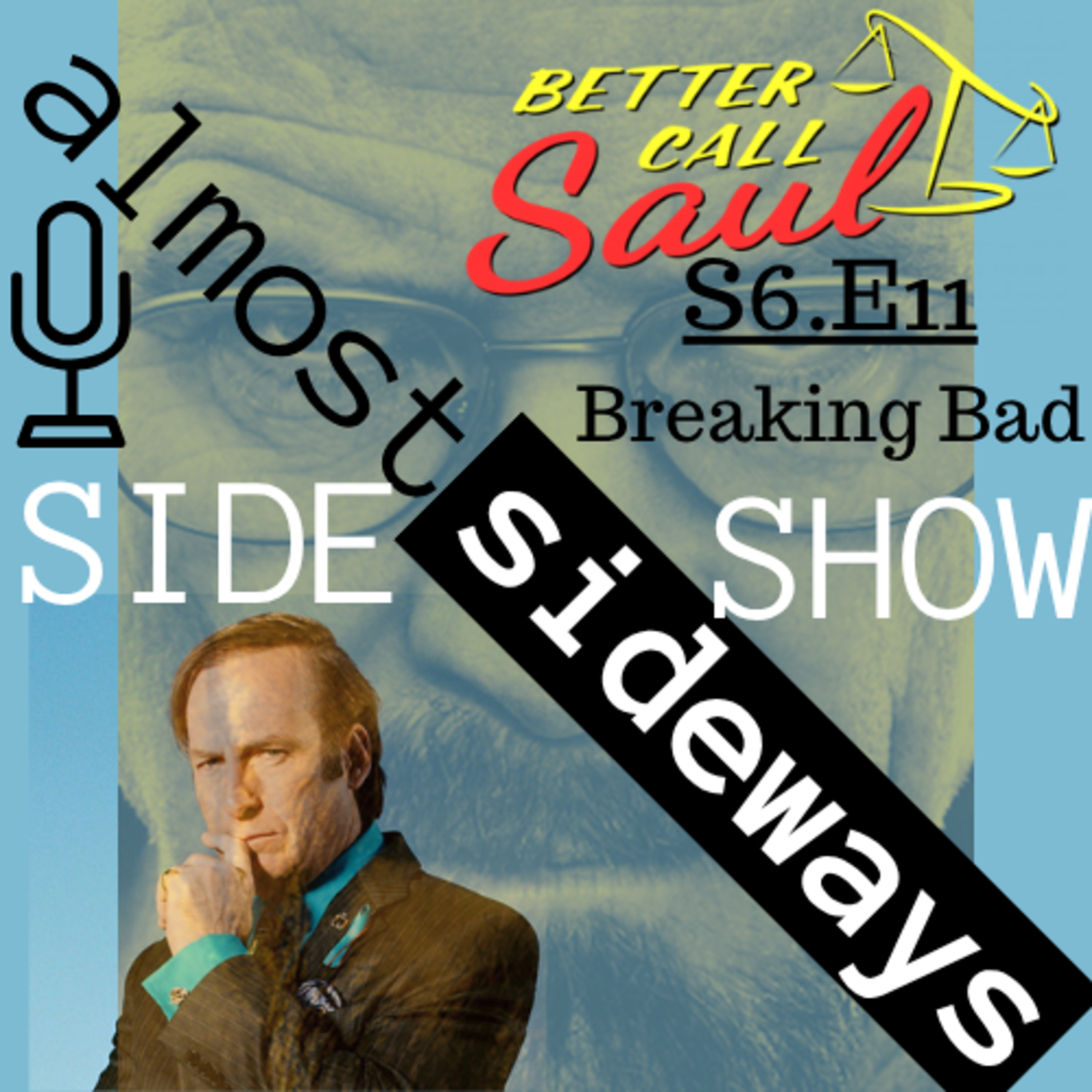 SideShow: Better Call Saul S6.E11 - Breaking Bad