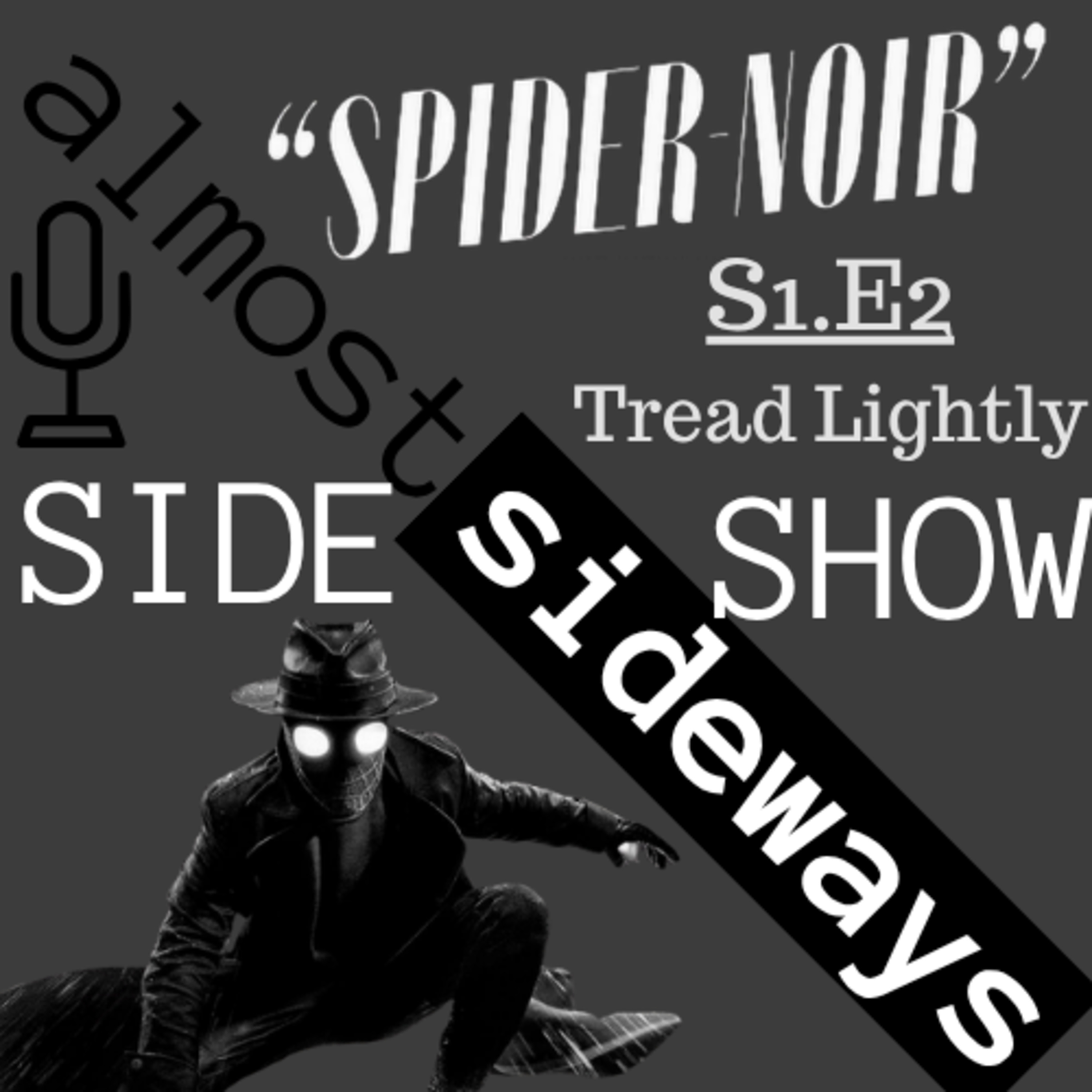 SideShow: Spider-Noir S1.E2 - Tread Lightly
