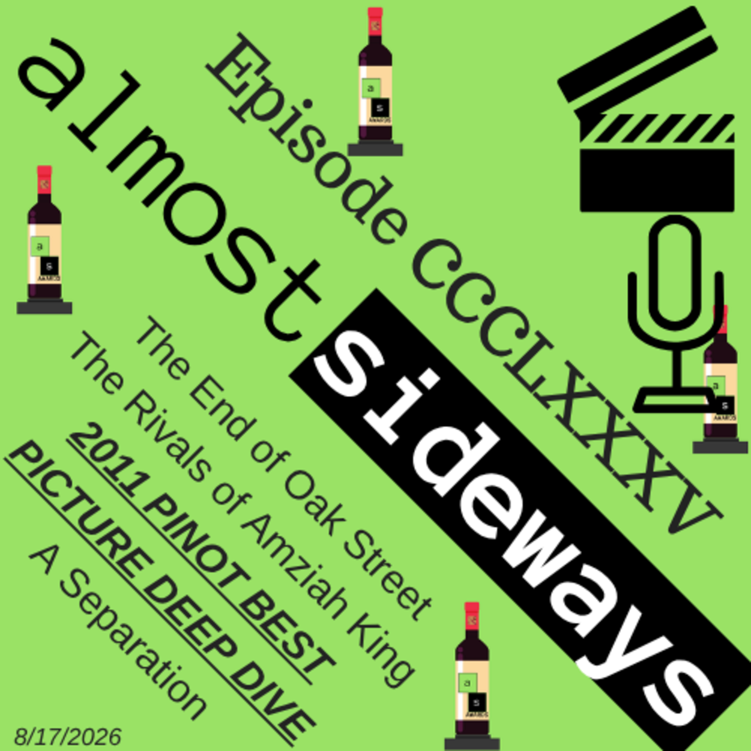CCCLXXXV: A SEPARATION 2011 PINOT BEST PICTURE DEEP DIVE, The End of Oak Street, The Rivals of Amziah King