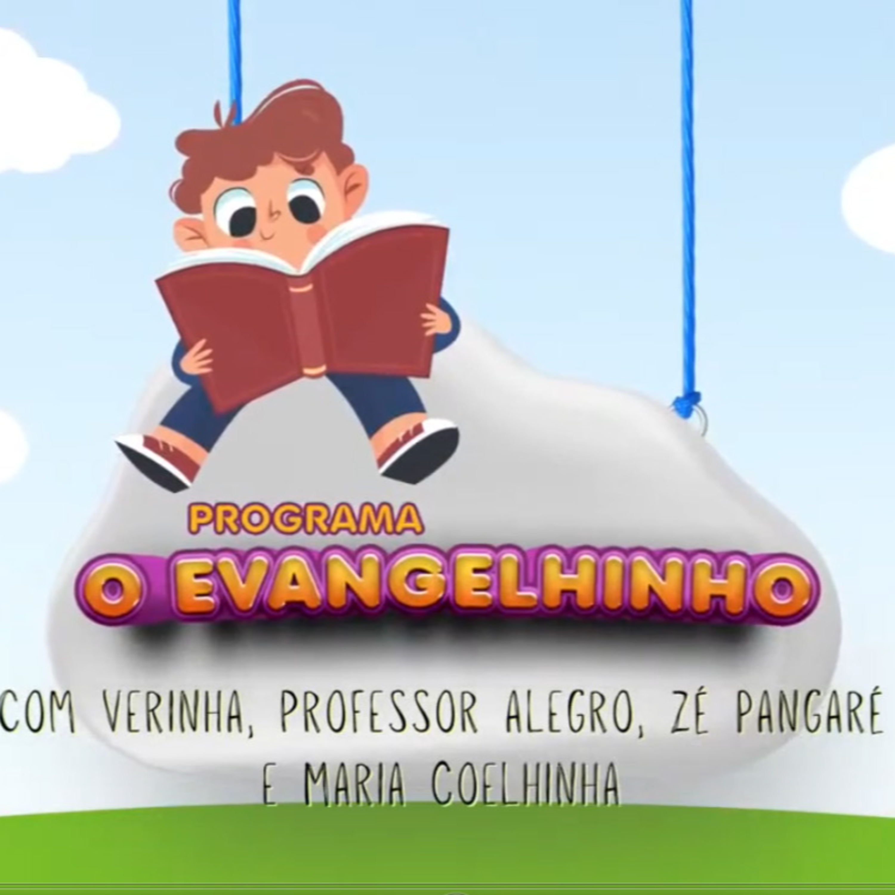O EVANGELHINHO - UM JARDIM NO CORAÇÃO episode artwork