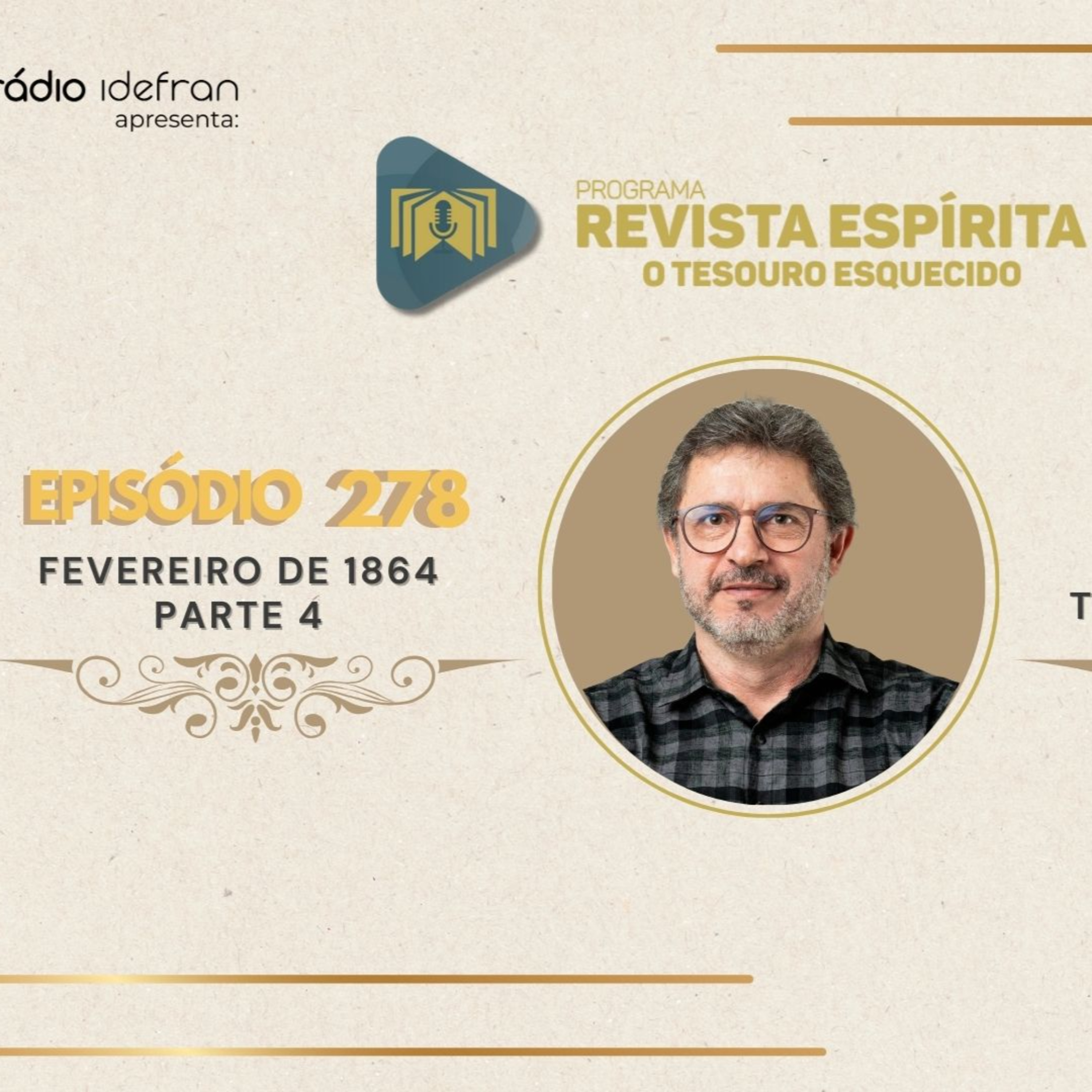 REVISTA ESPÍRITA O TESOURO ESQUECIDO - PROGRAMA OFICIAL 278 episode artwork