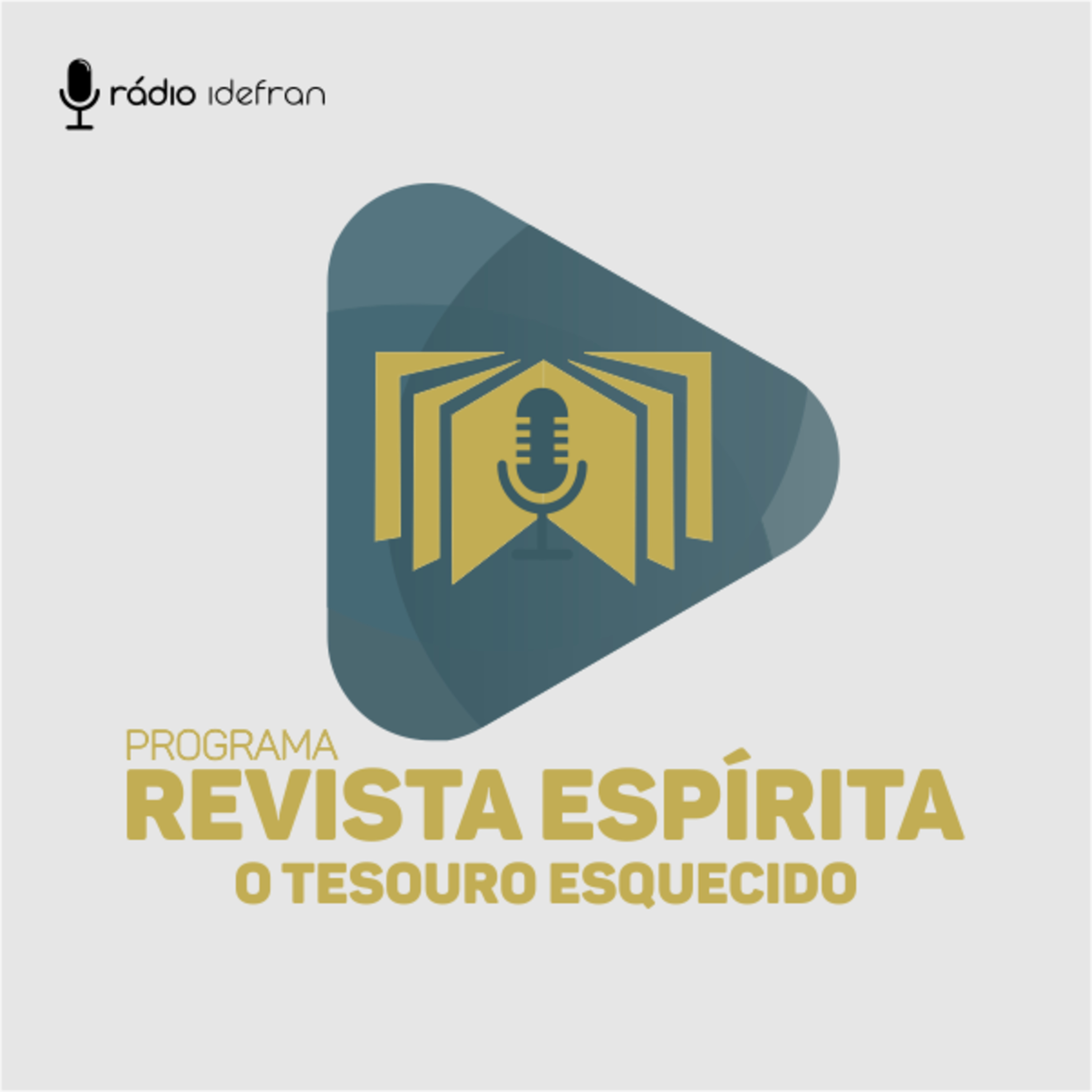 REVISTA ESPÍRITA O TESOURO ESQUECIDO - PROGRAMA OFICIAL 299 episode artwork