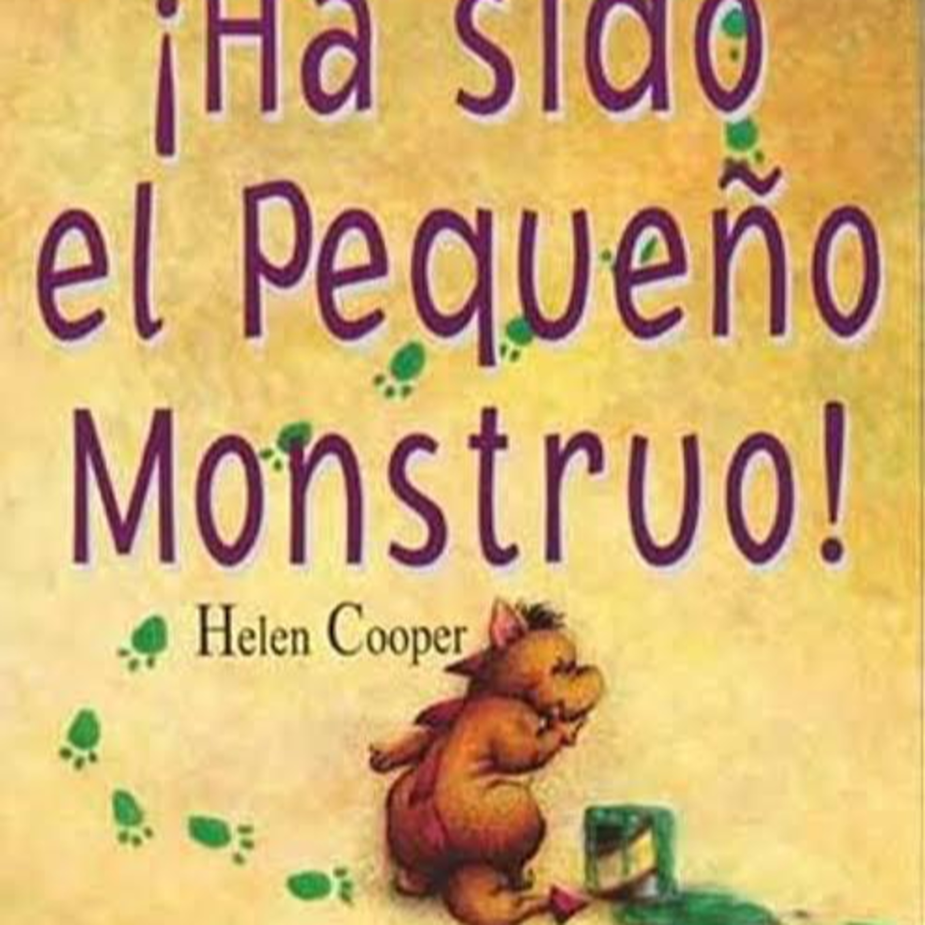 Ah Sido El Pequeño monstruo