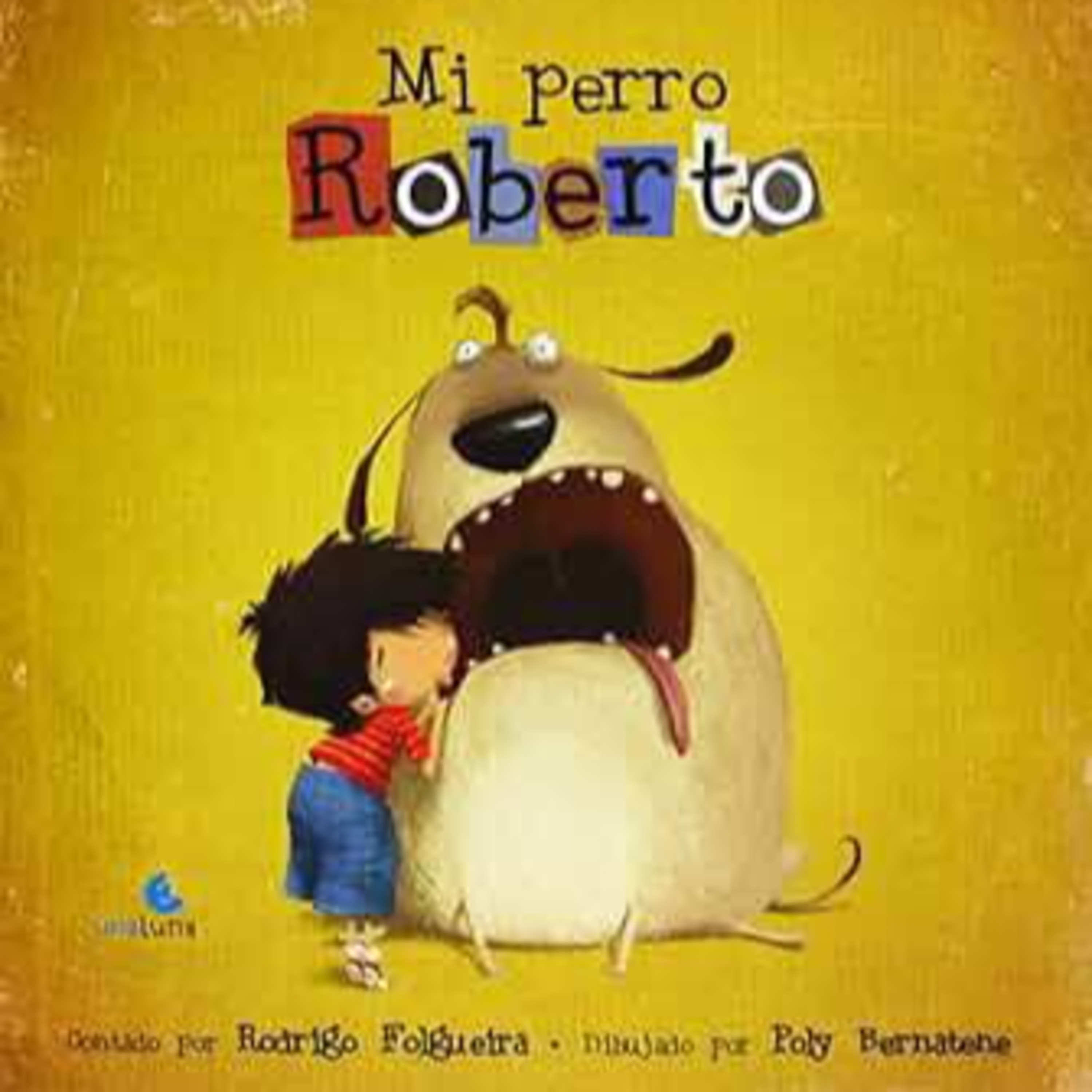 Mi Perro Roberto