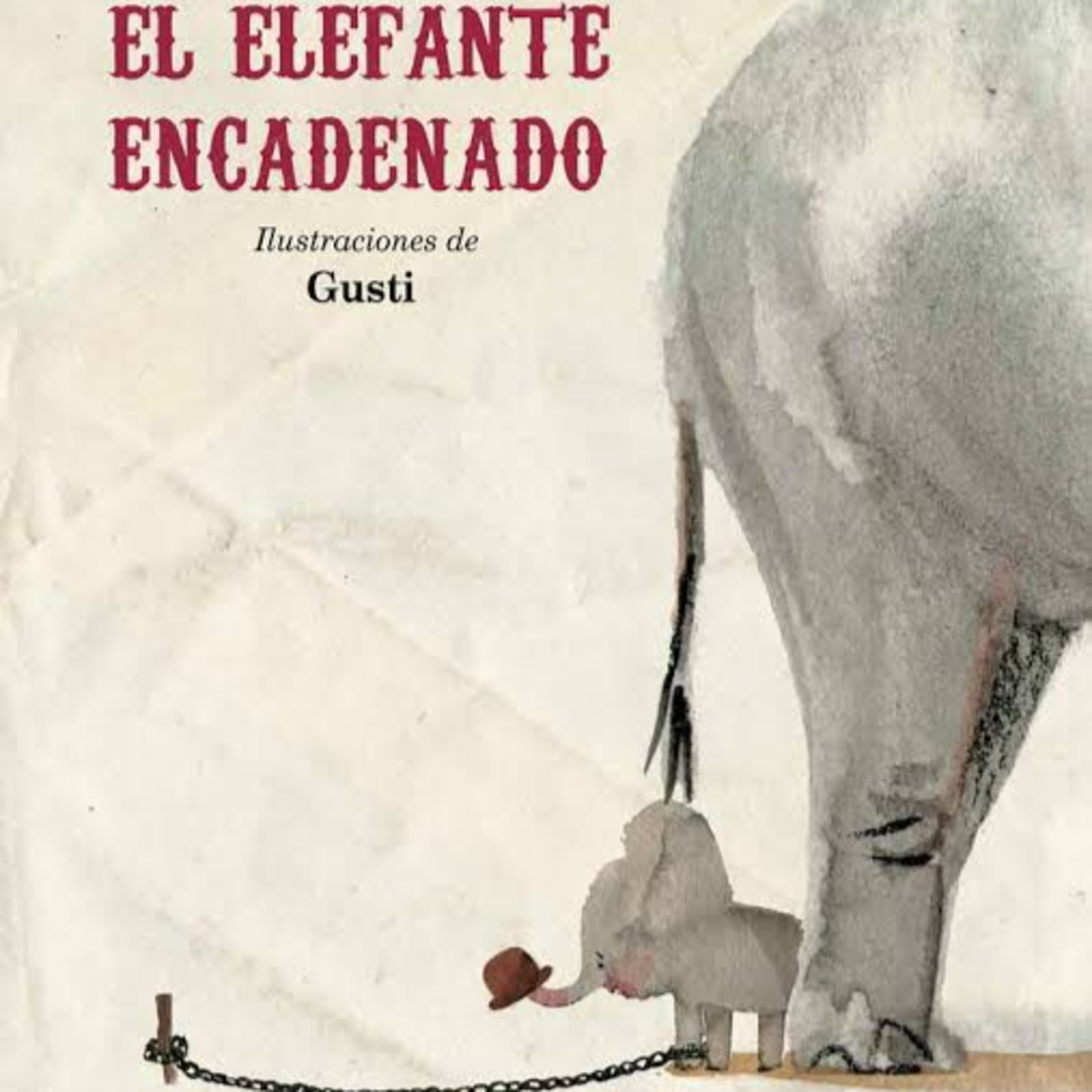 El Elefante Encadenado