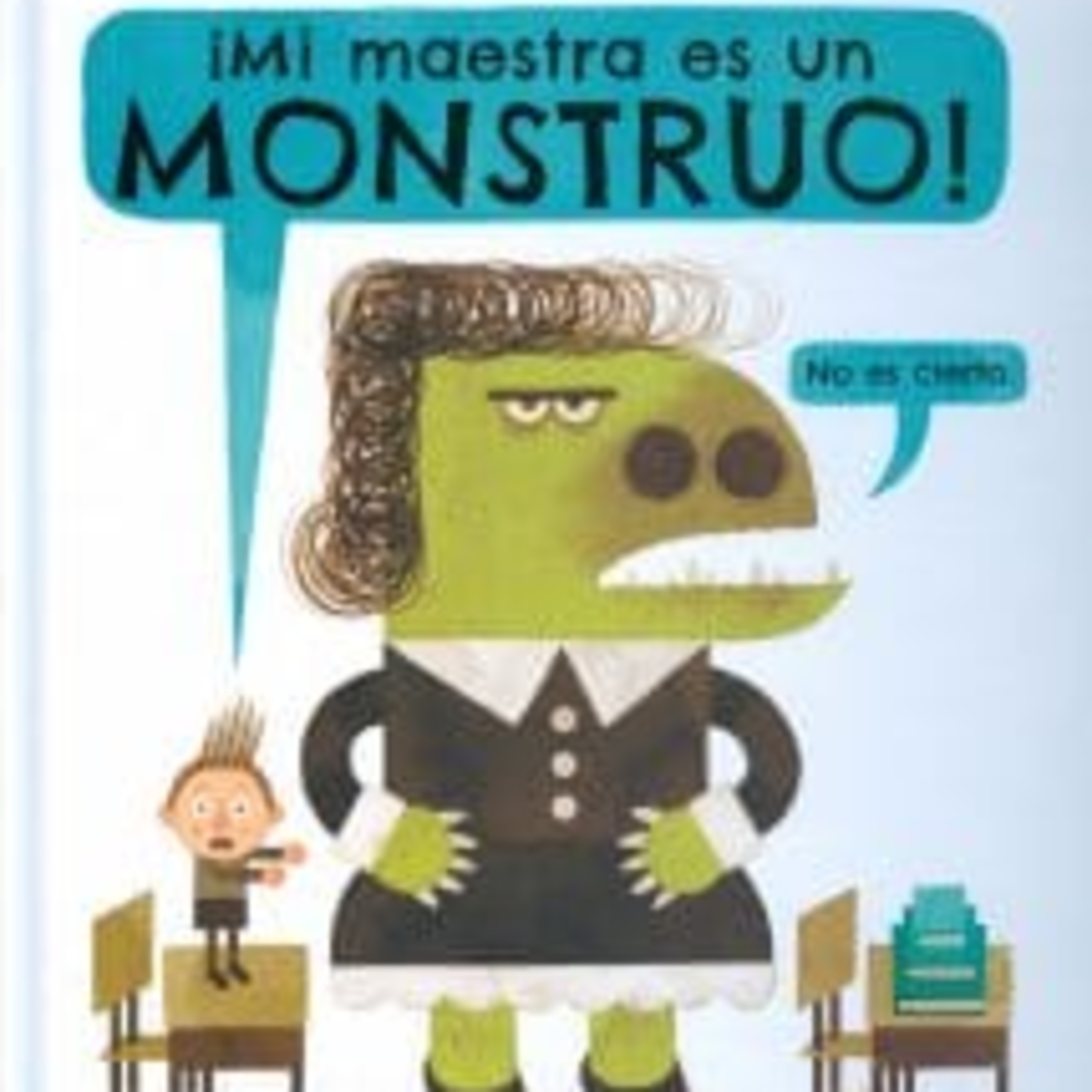 Mi maestra es un mounstro