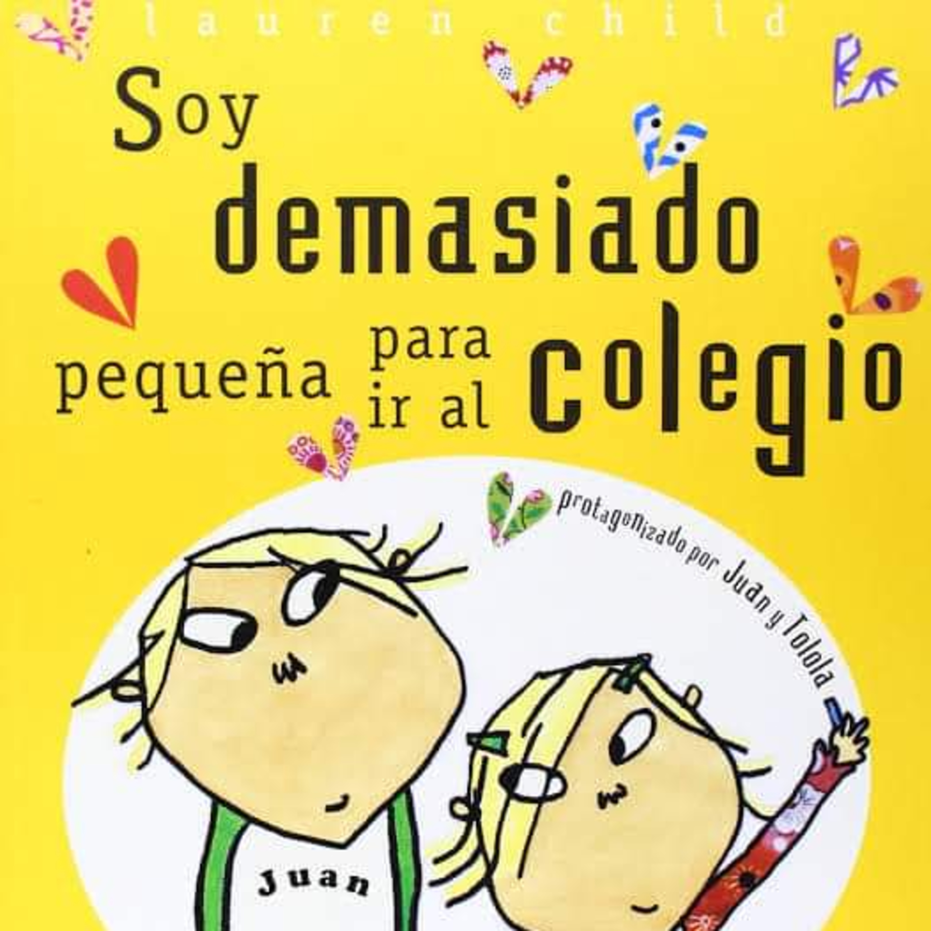 Soy demasiado pequeña para la escuela.