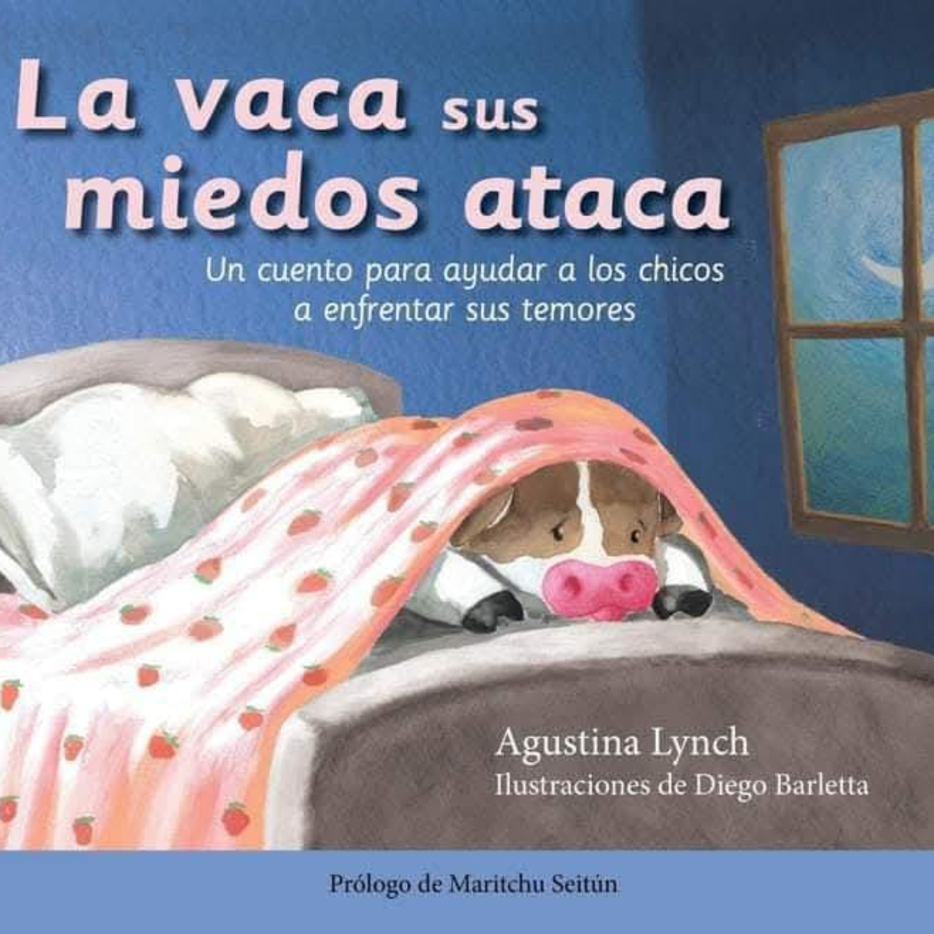 La vaca sus miedos ataca .