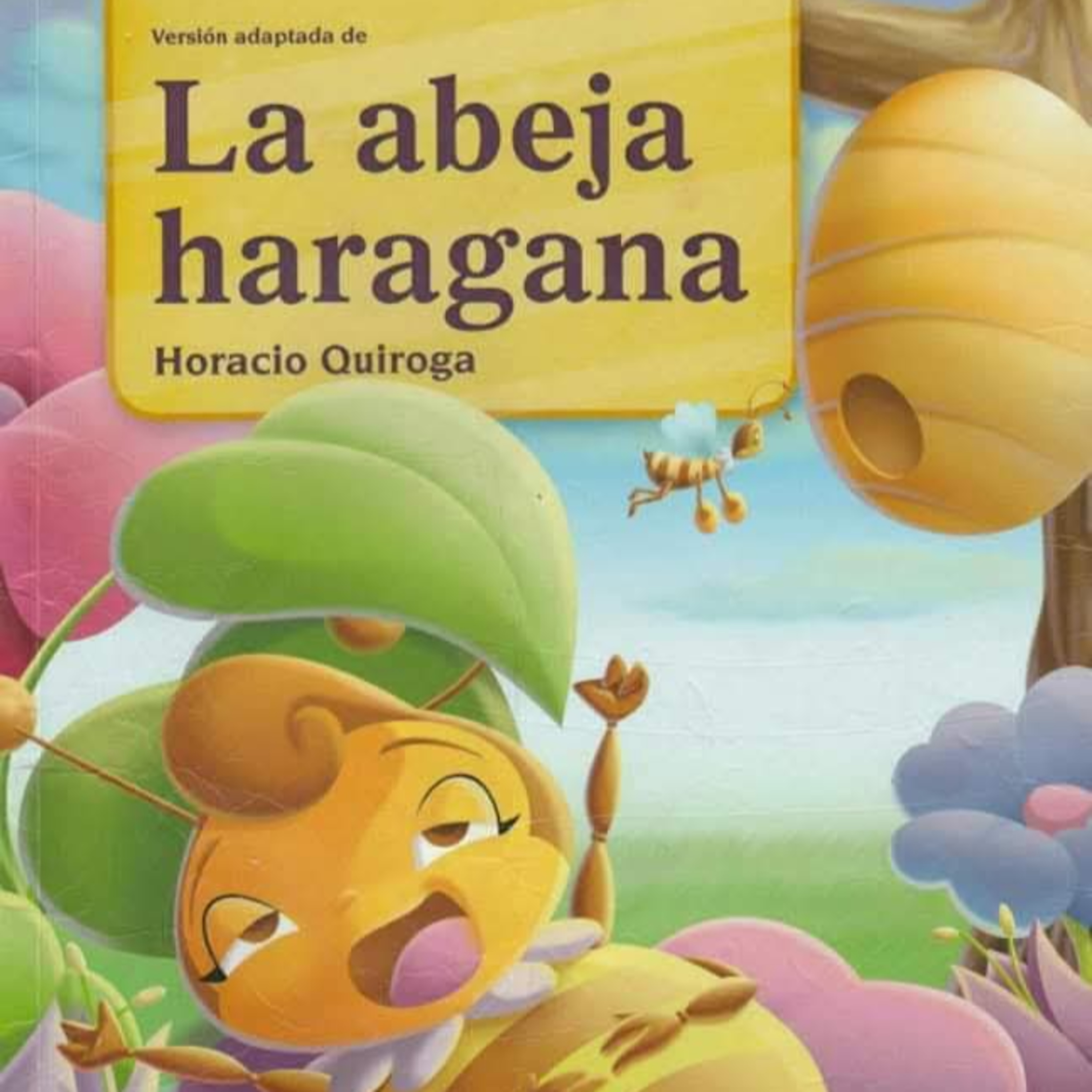 La abeja haragana.