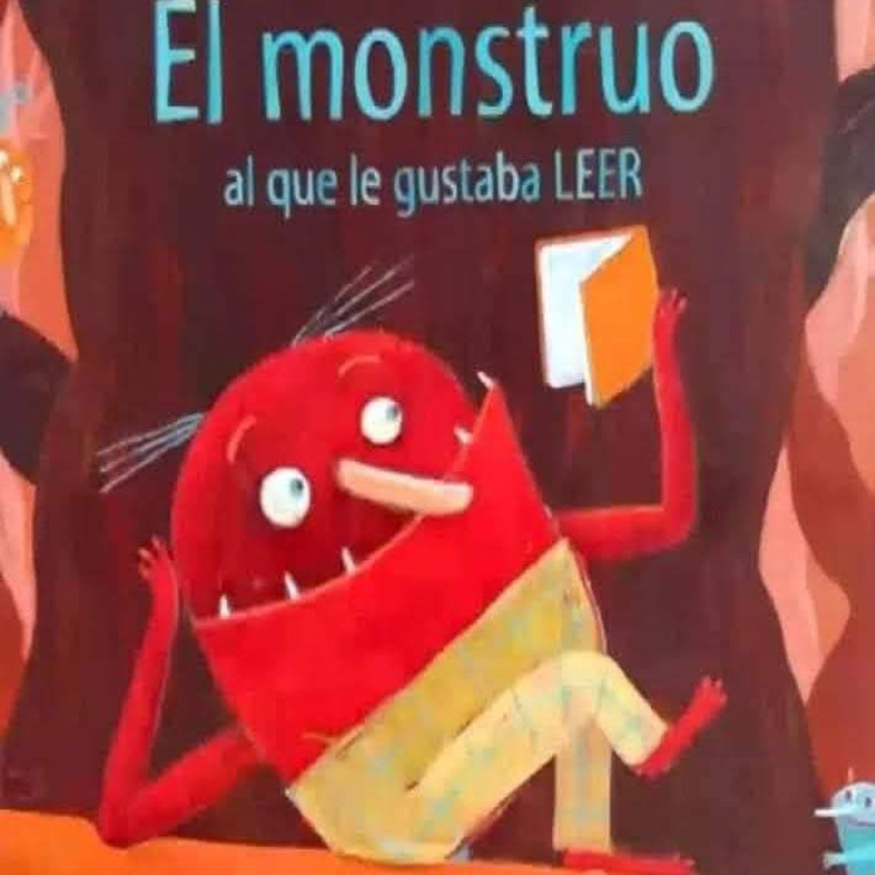 Al monstro que le gustaba leer.