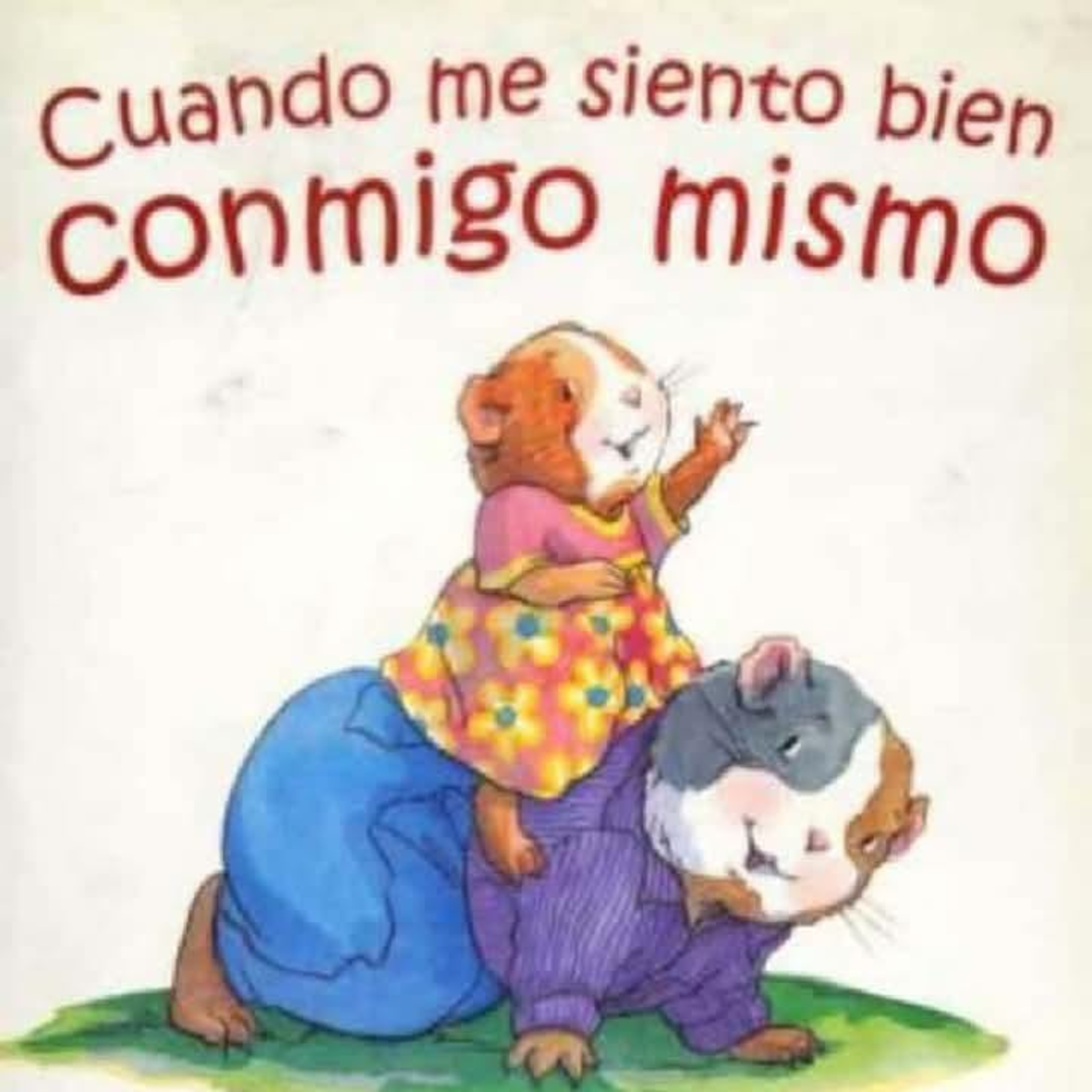 Cuando me siento bien contigo mismo.