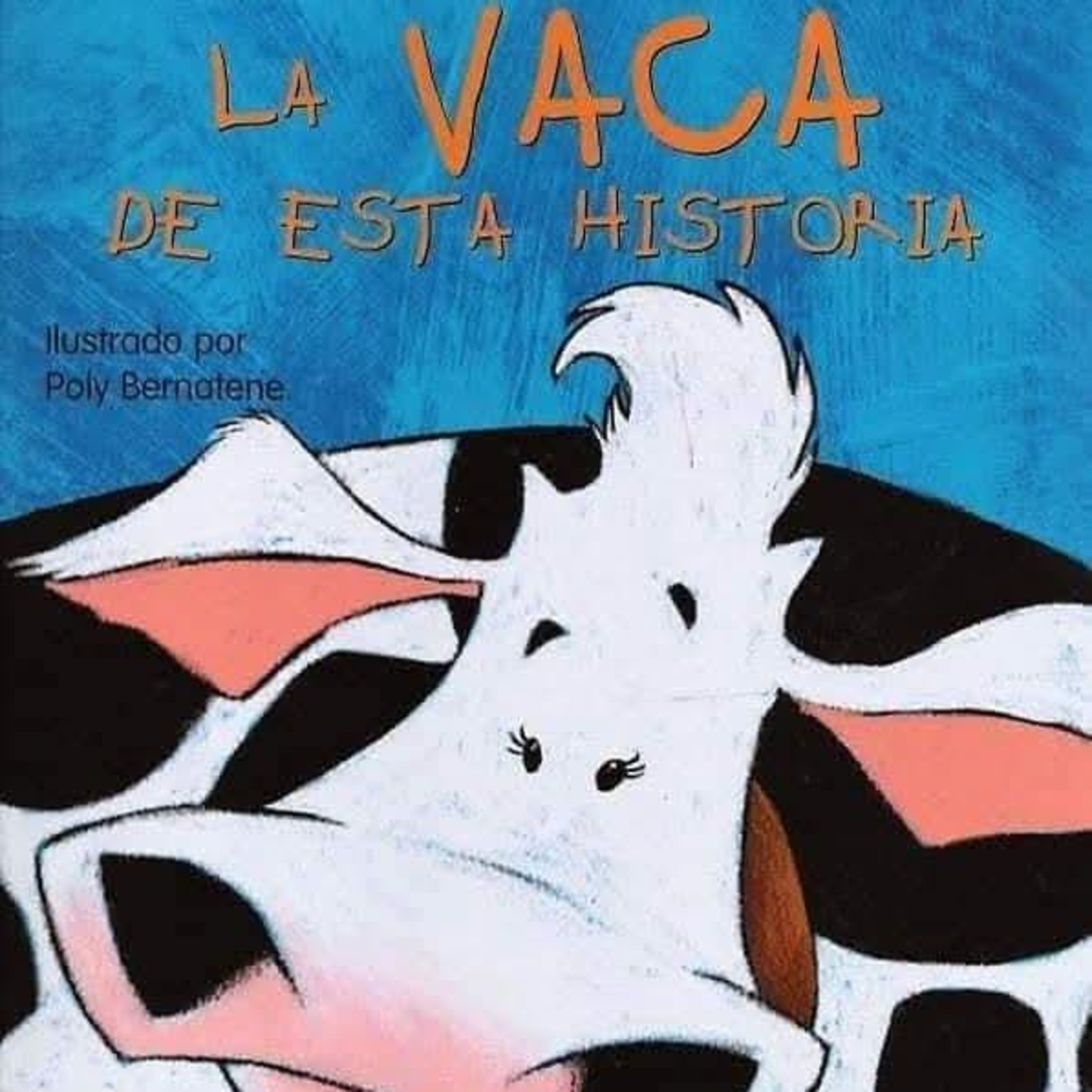 La vaca de esta historia.