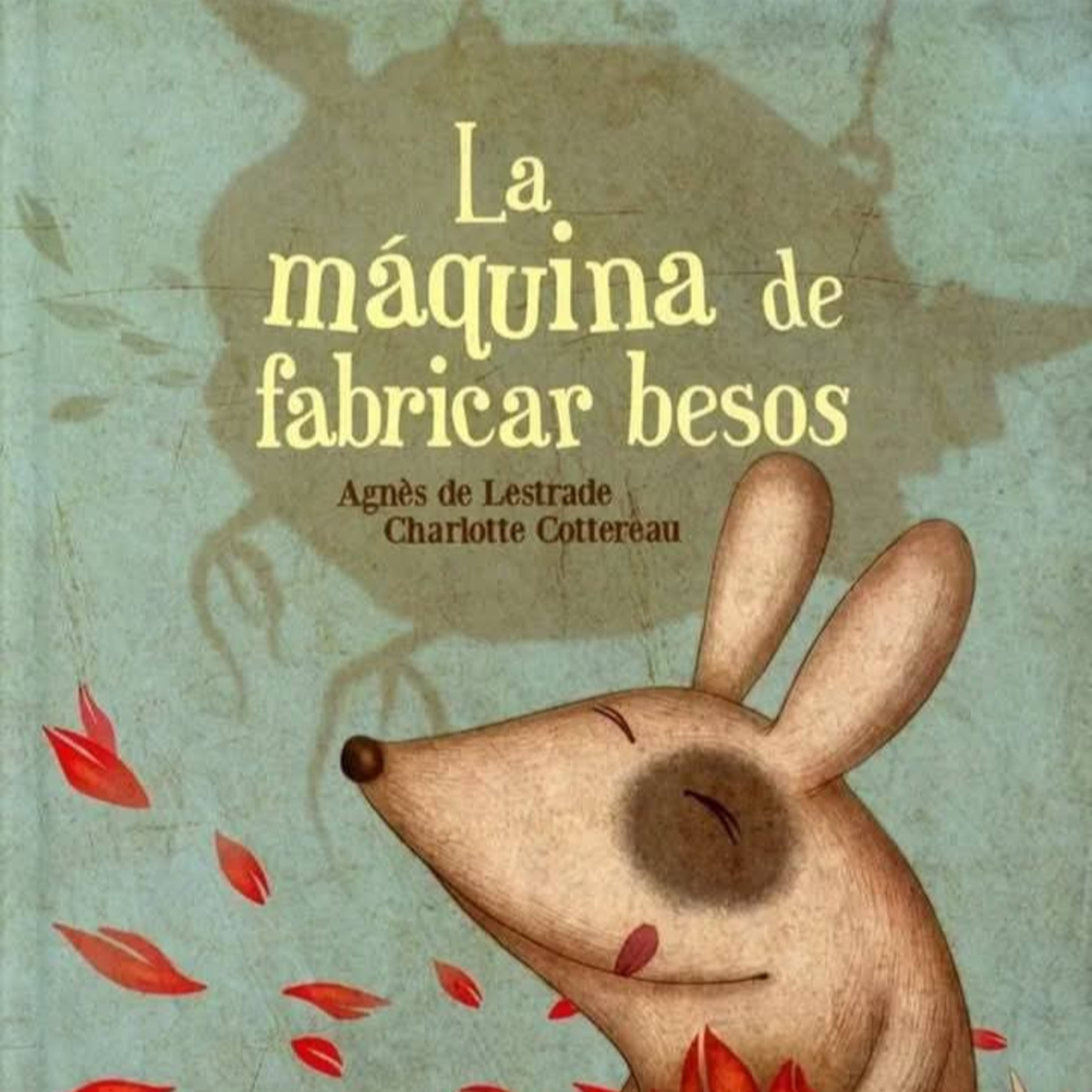 La maquina de fabricar besos.