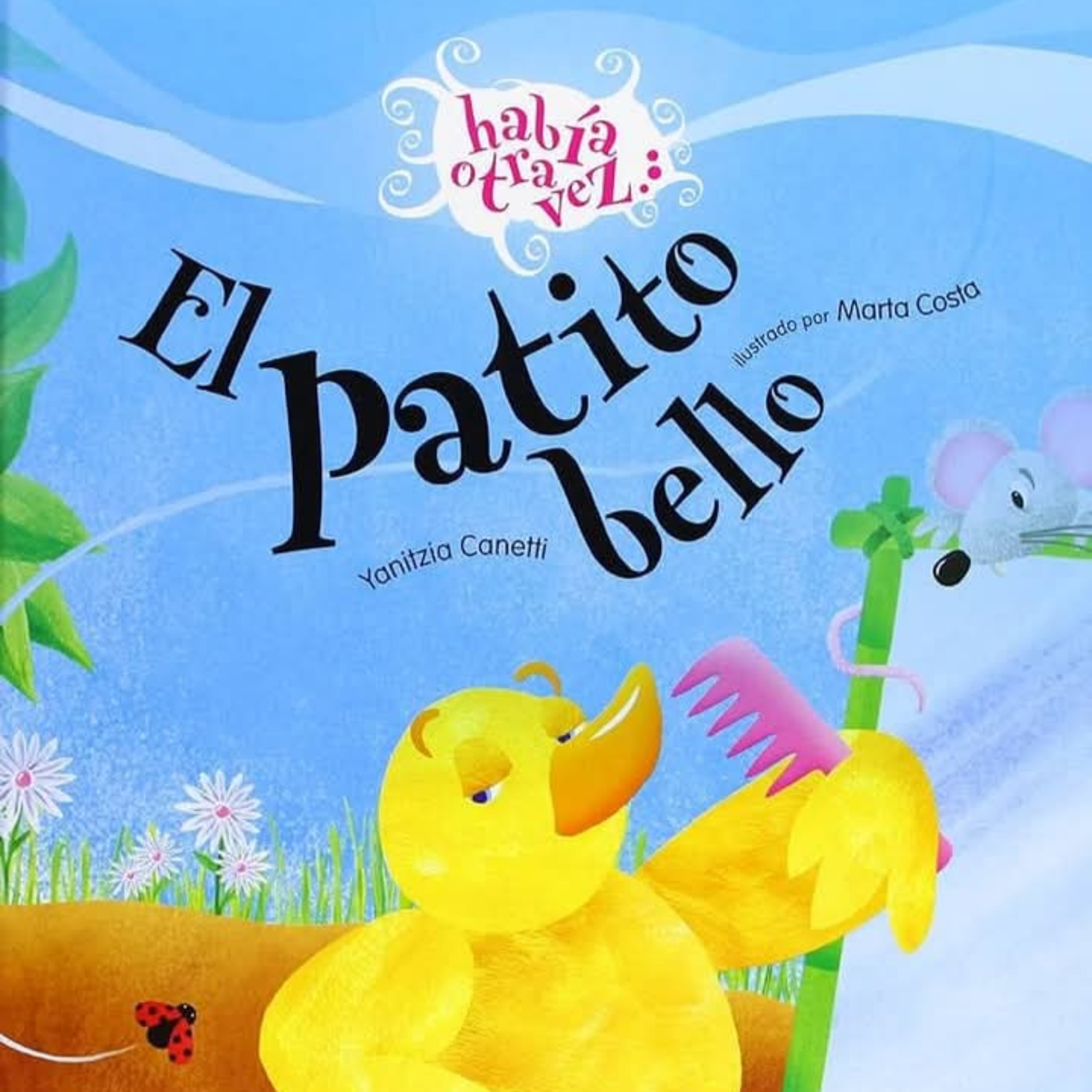 El patito bello.