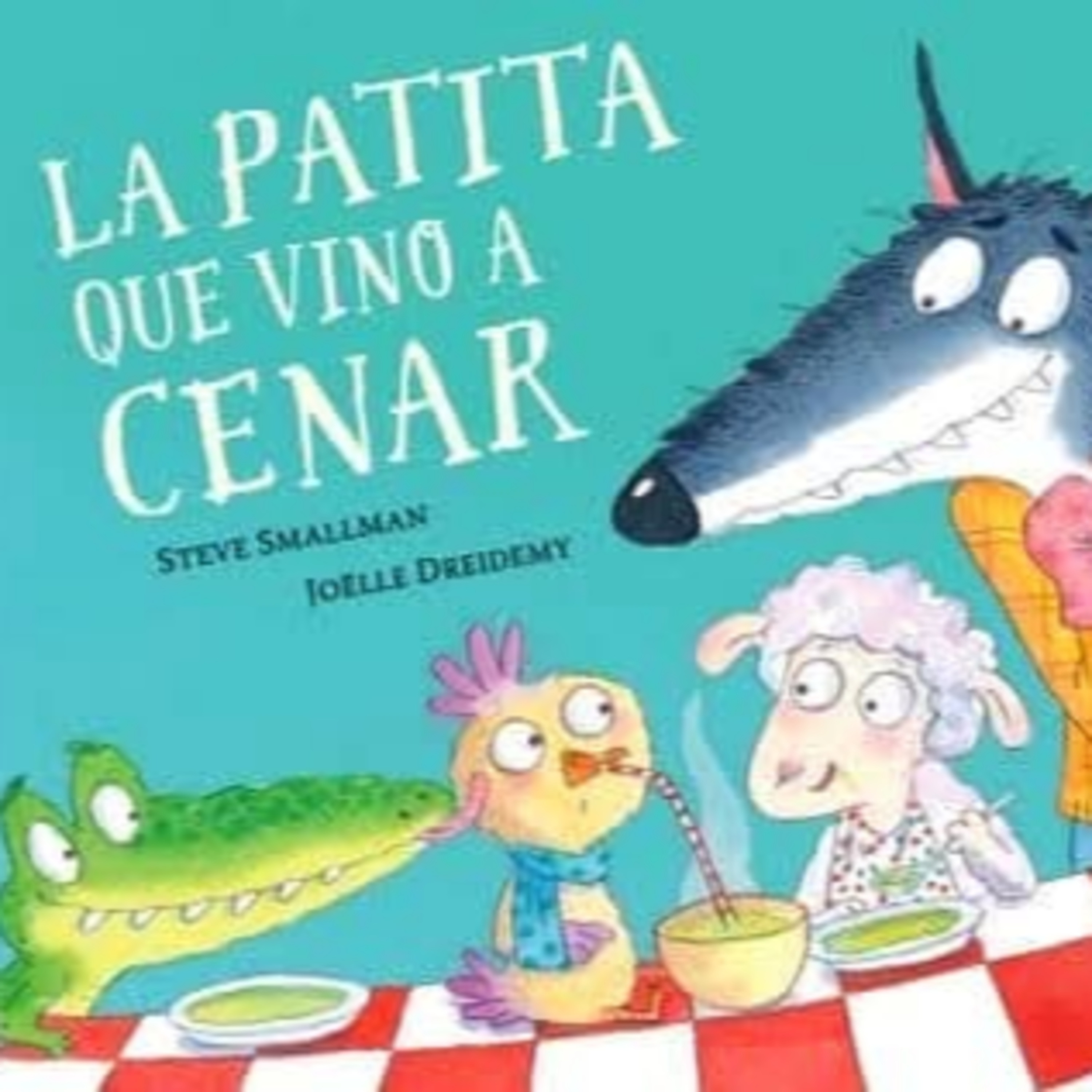 La patita que vino a cenar.