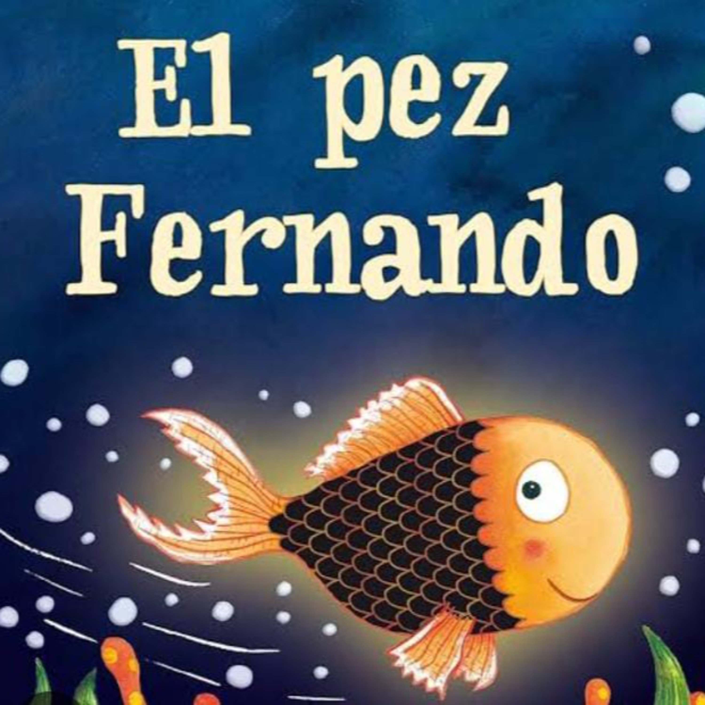 El pez fernando.